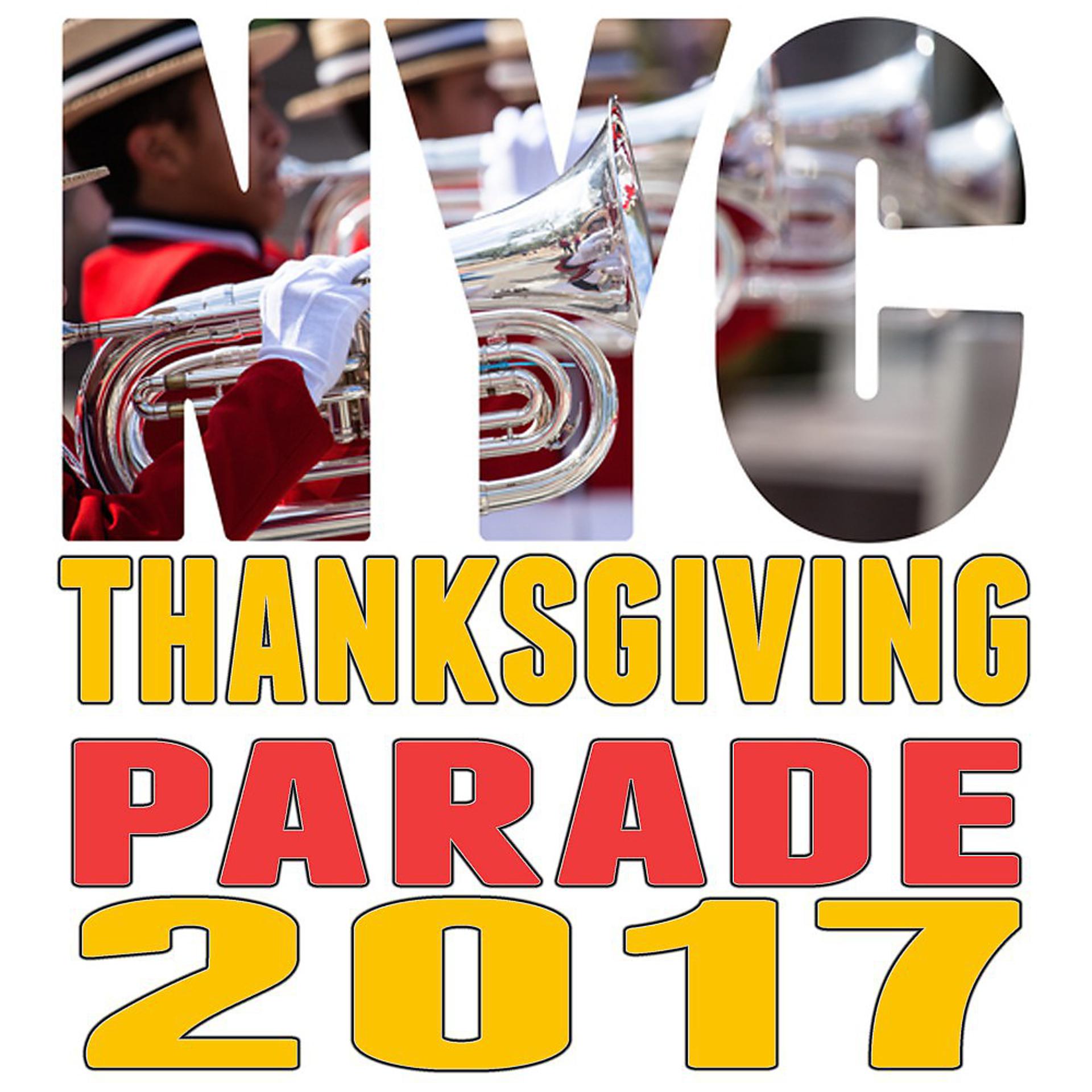 Постер альбома Thanksgiving Parade 2017