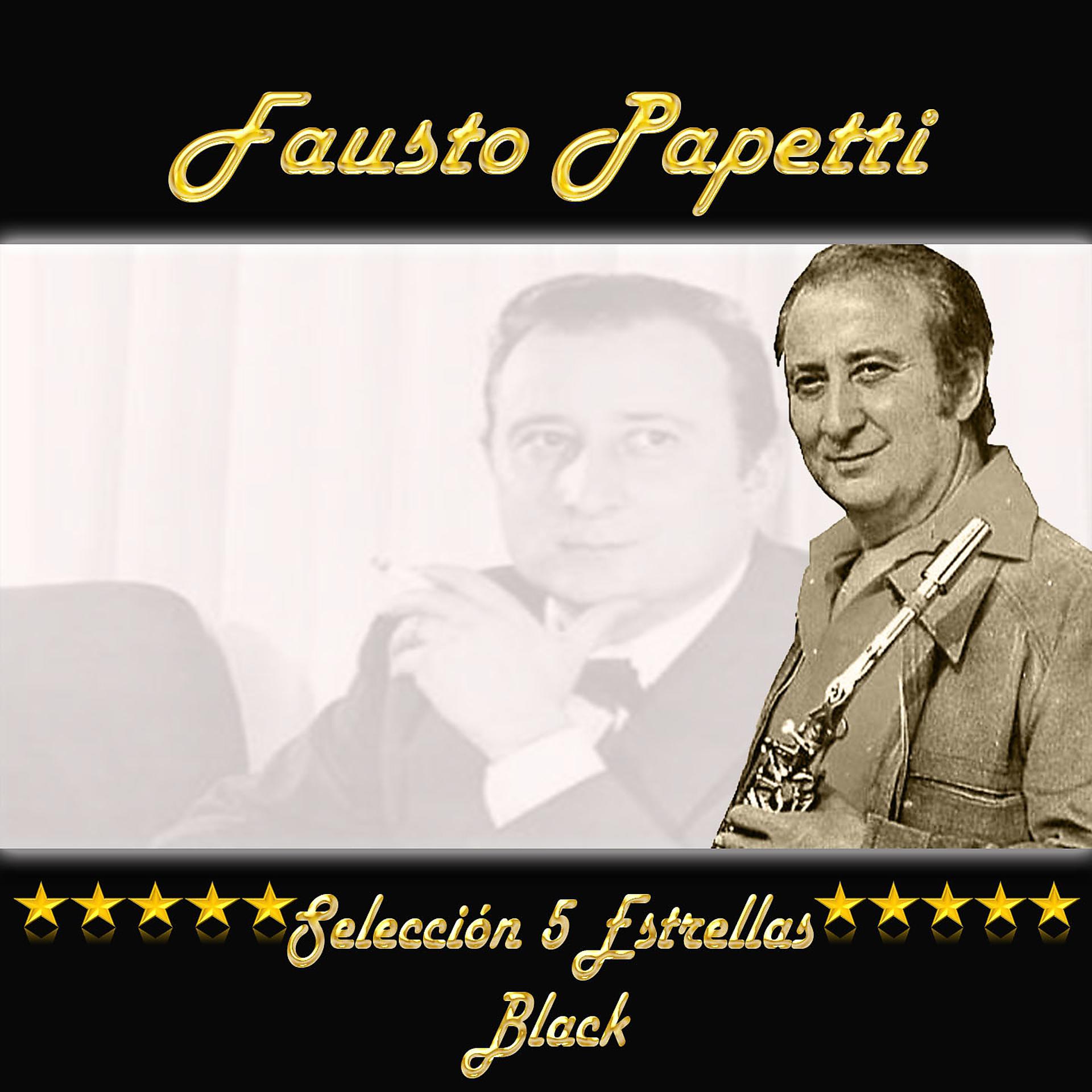 Постер альбома Fausto Papetti, Selección 5 Estrellas Black