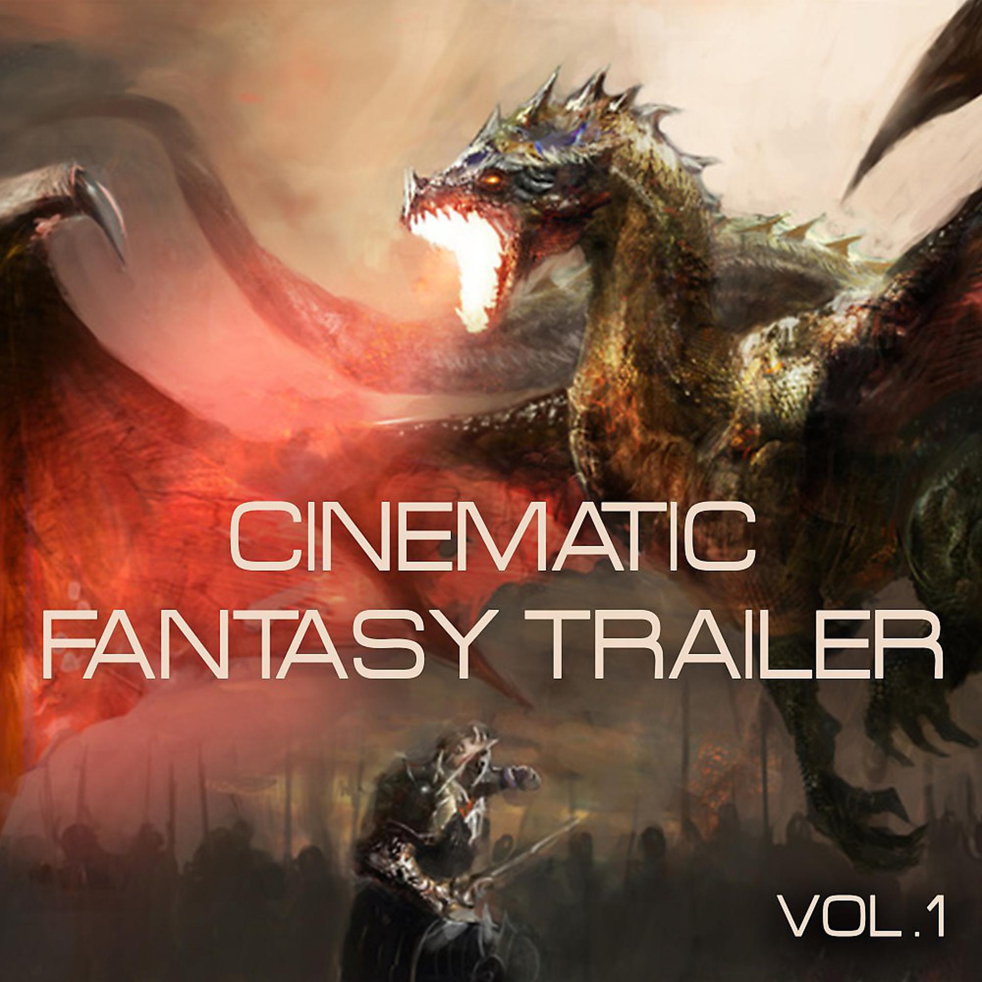 Постер альбома Cinematic Fantasy Trailer, Vol. 1