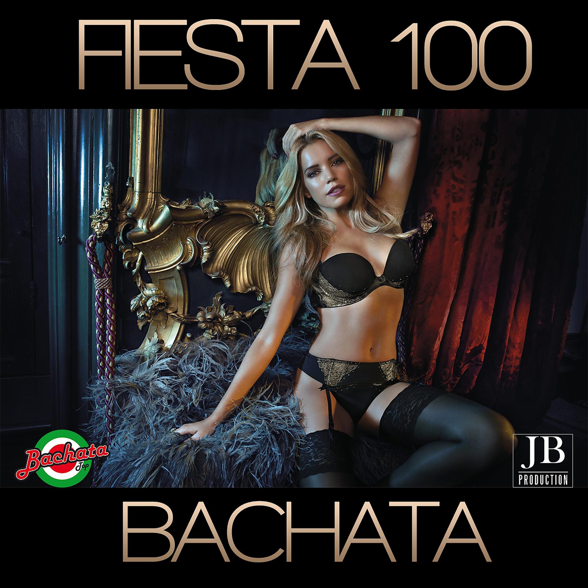 Постер альбома Bachata Fiesta 100