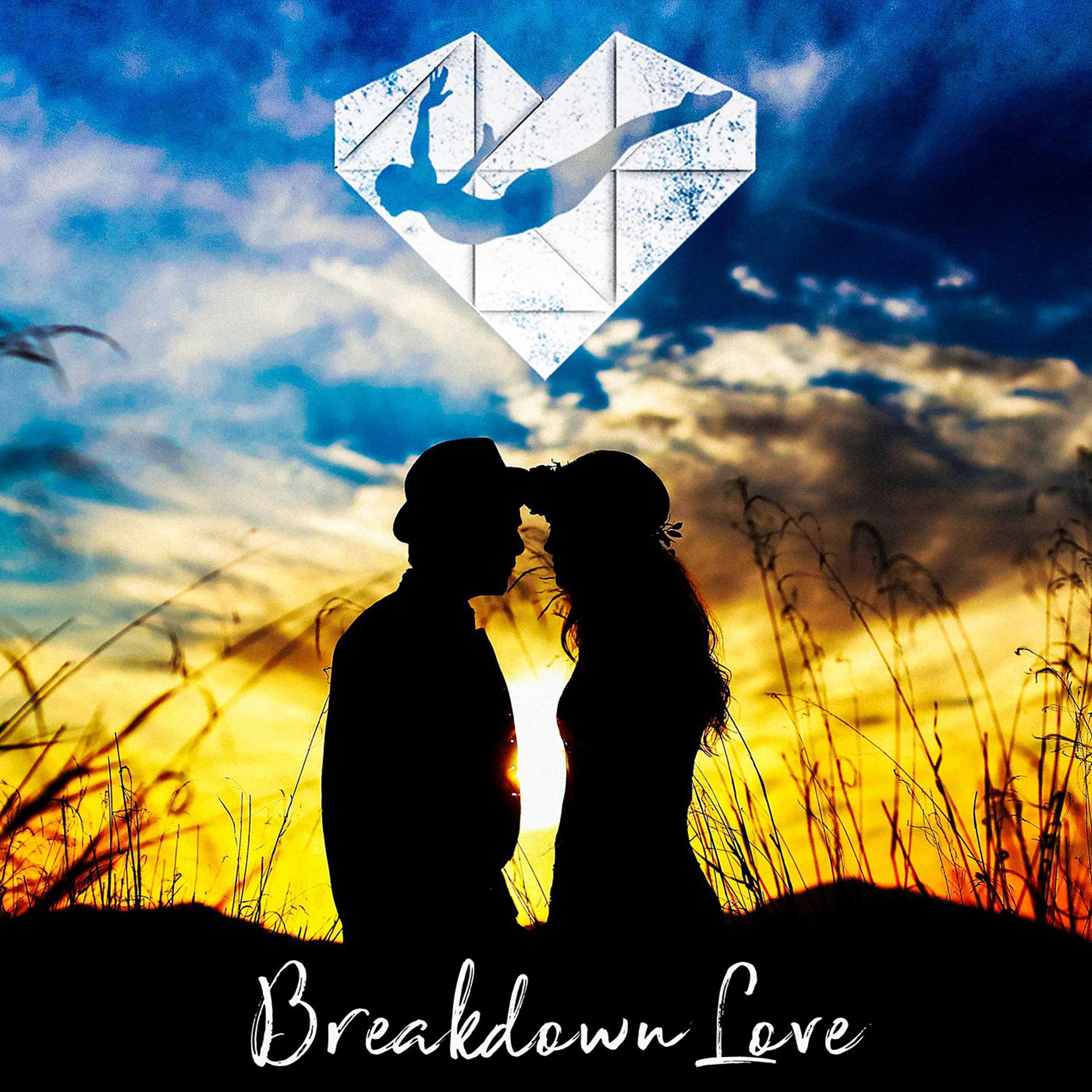 Постер альбома Breakdown Love