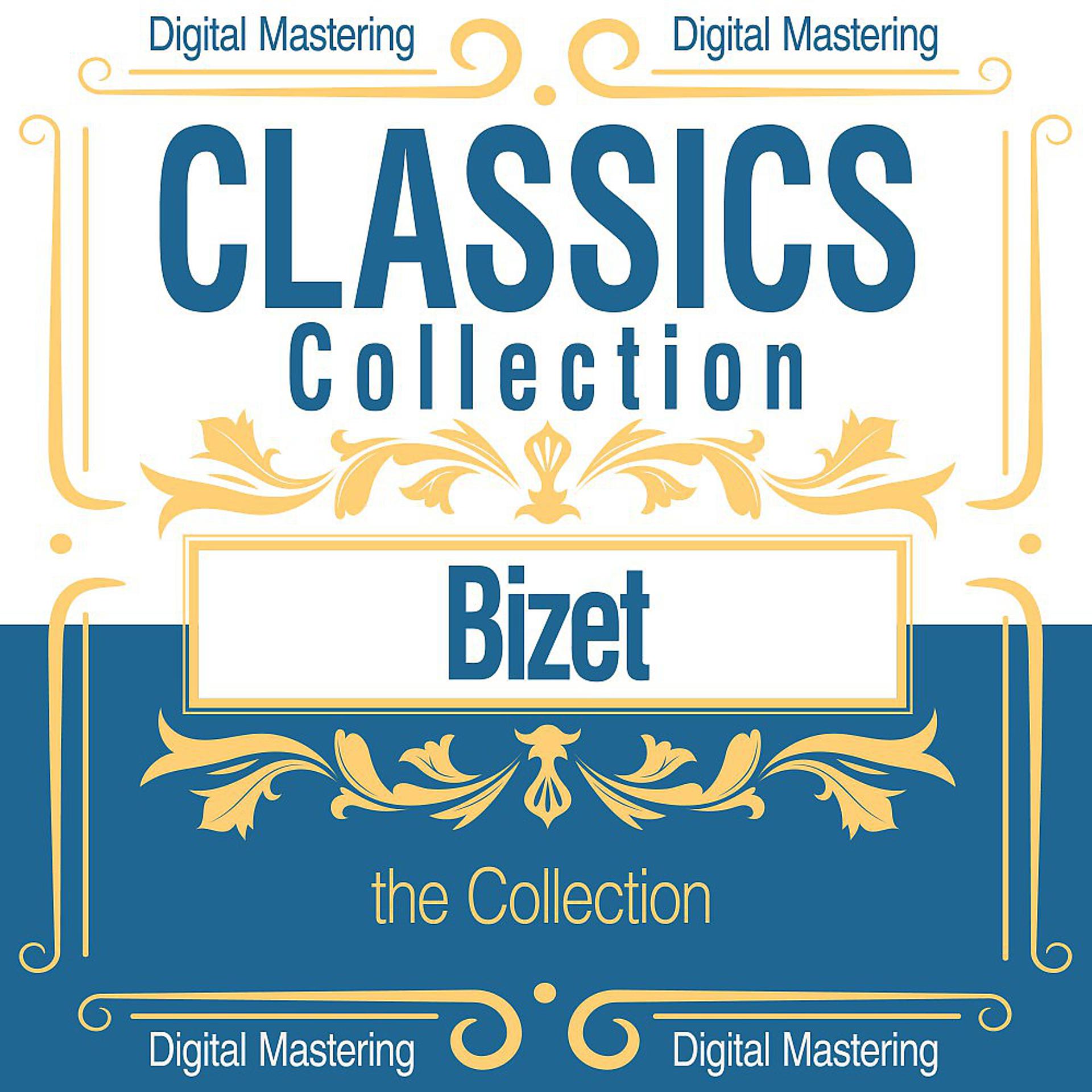 Постер альбома Bizet, the Collection (Classics Collection)