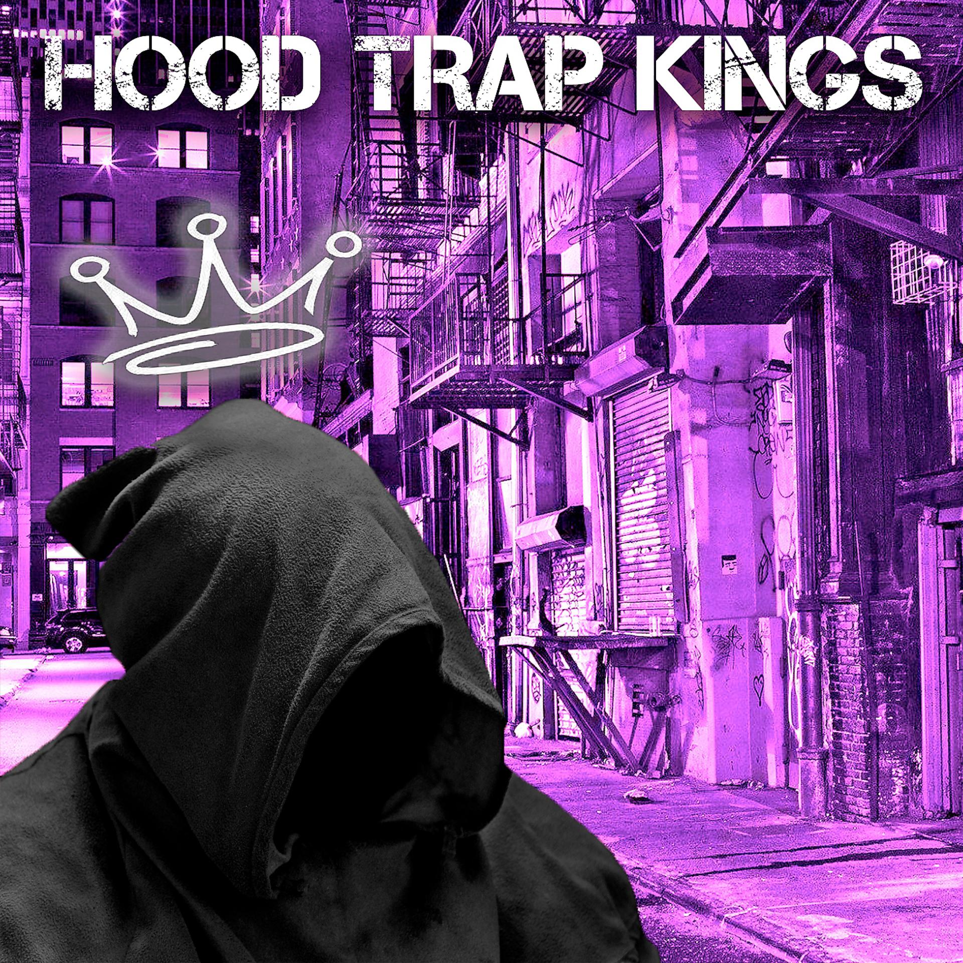 Постер альбома Hood Trap Kings