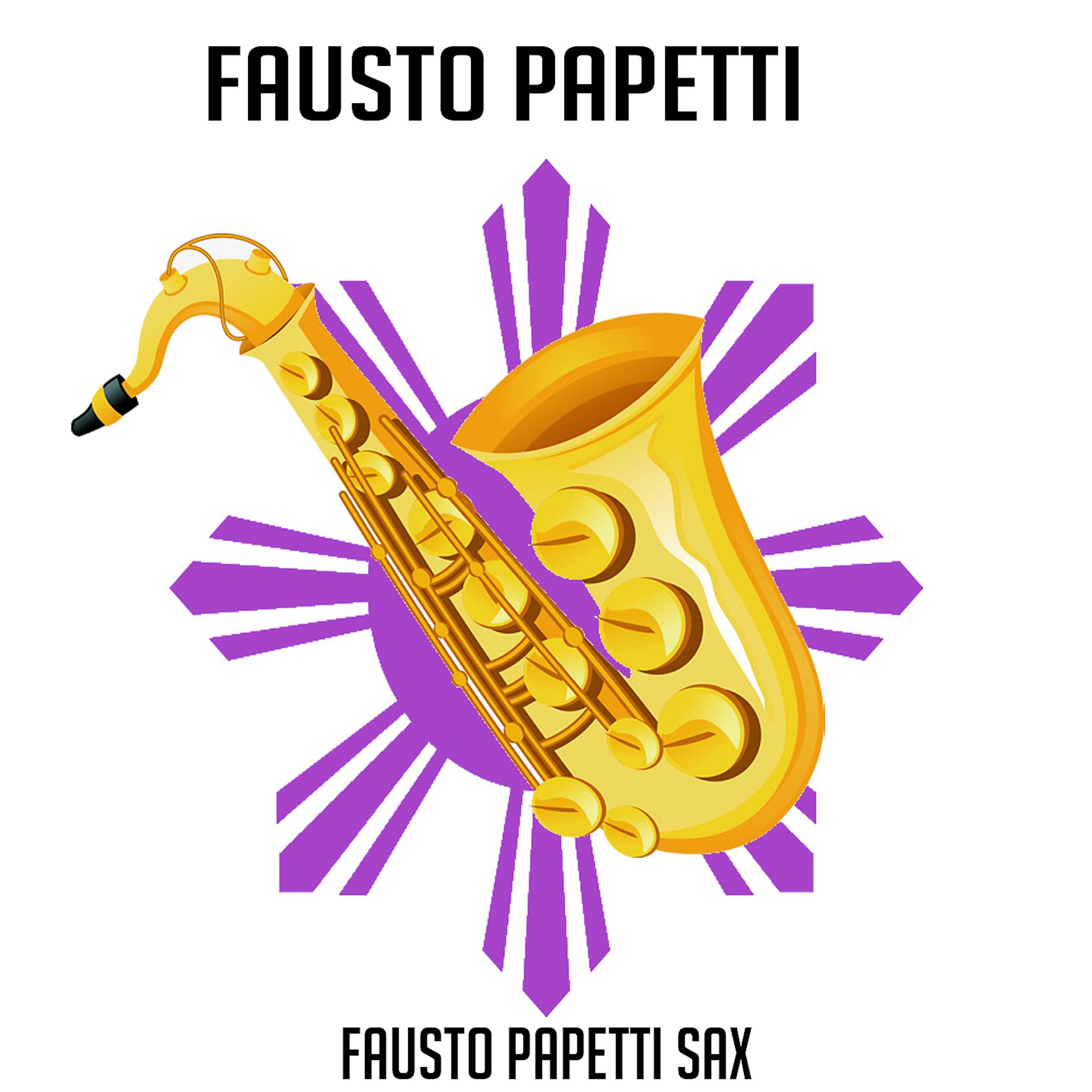 Fausto Papetti обложки альбомов. Sax легкого. Fausto Papetti and his Orchestra.