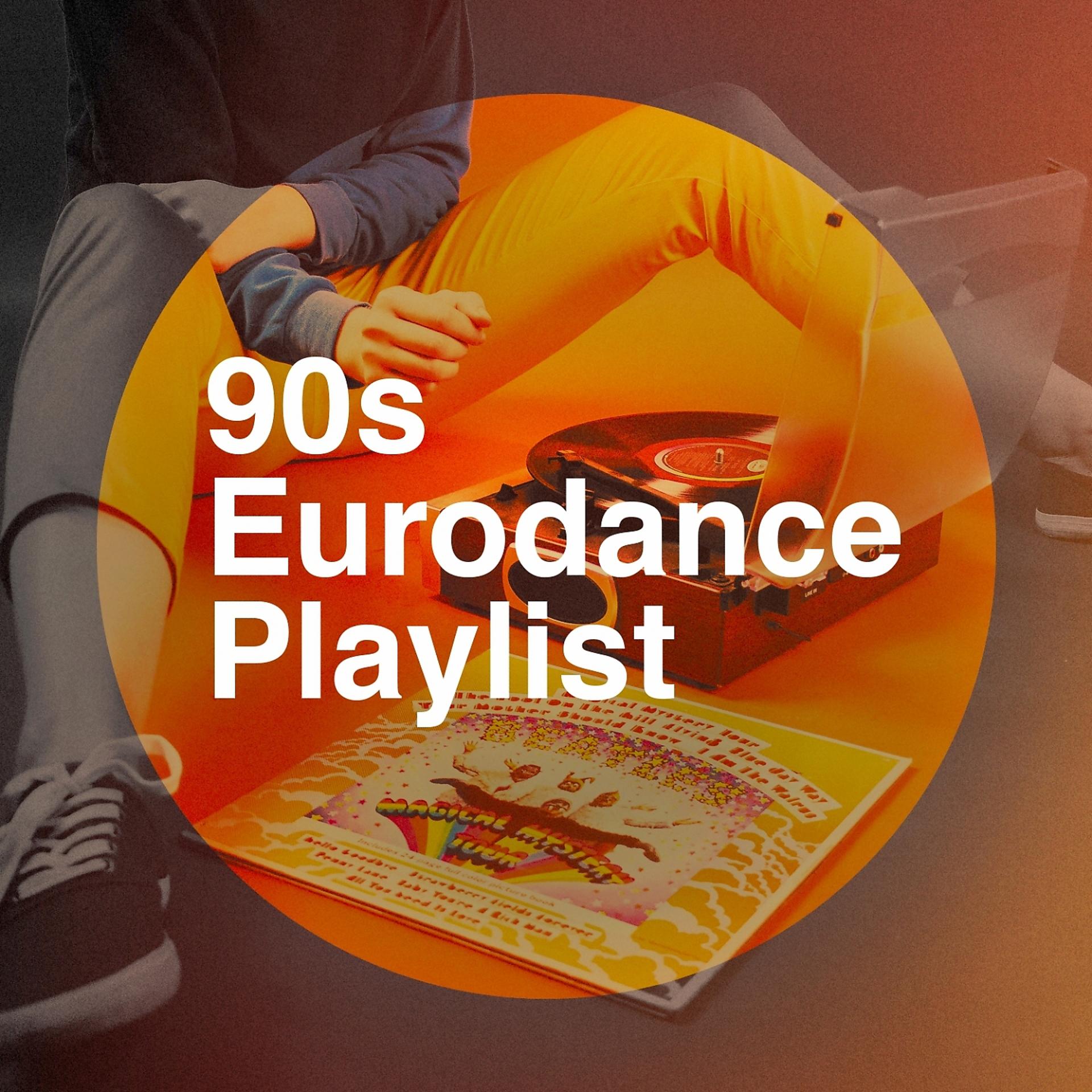 Постер альбома 90s Eurodance Playlist