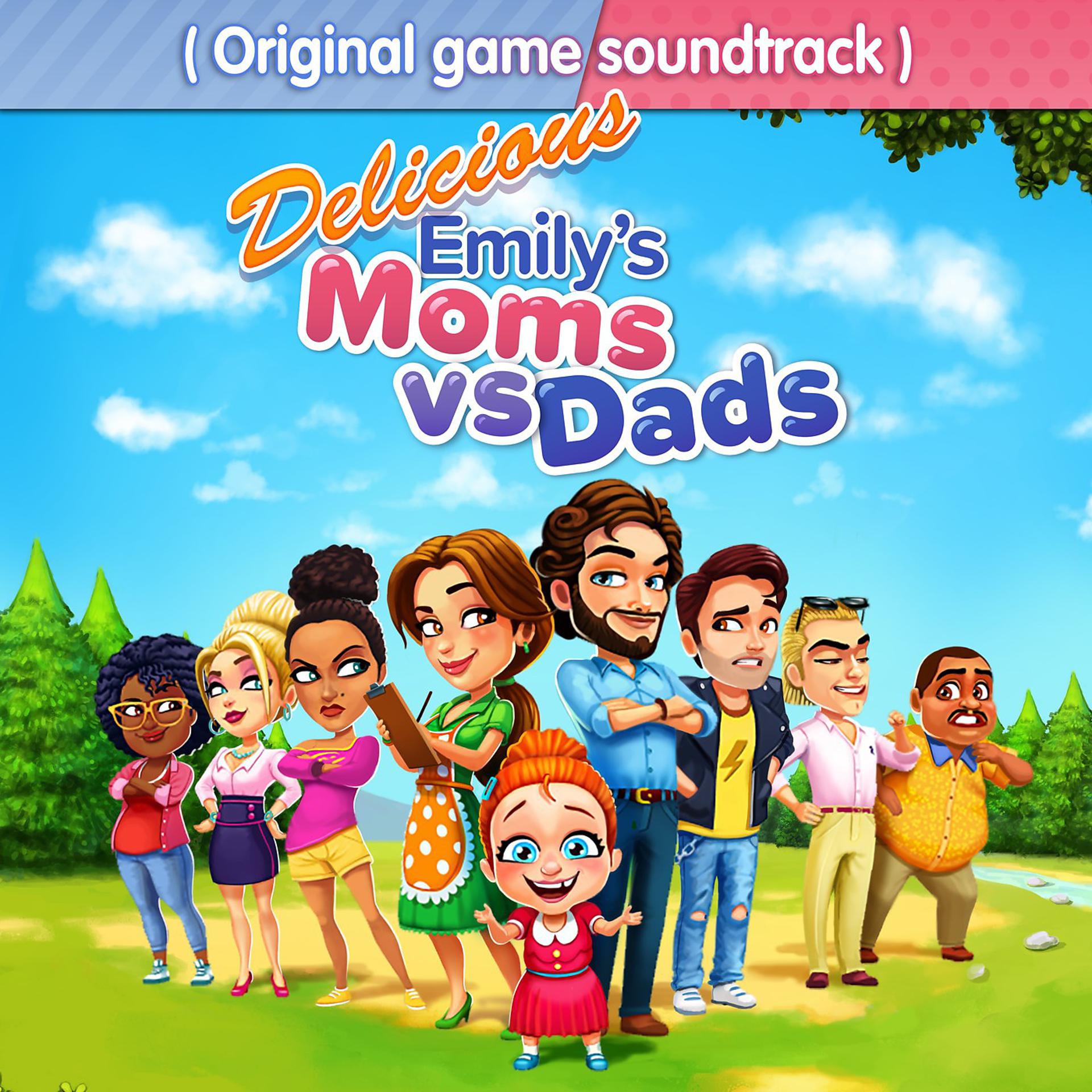 Постер альбома Delicious: Emily's Moms vs Dads (Original Game Soundtrack)