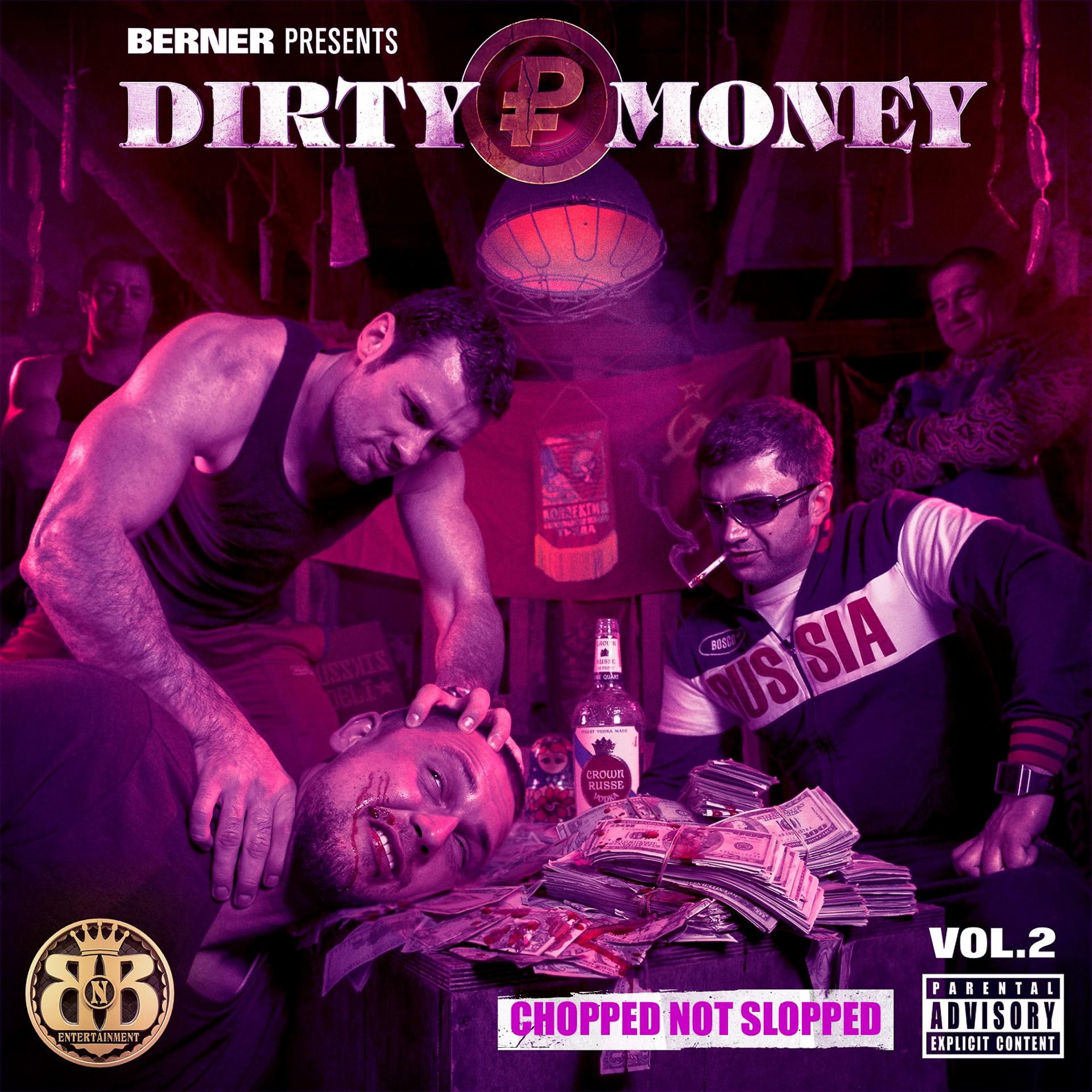 Постер альбома Dirty Money 2 (Chopped Not Slopped)