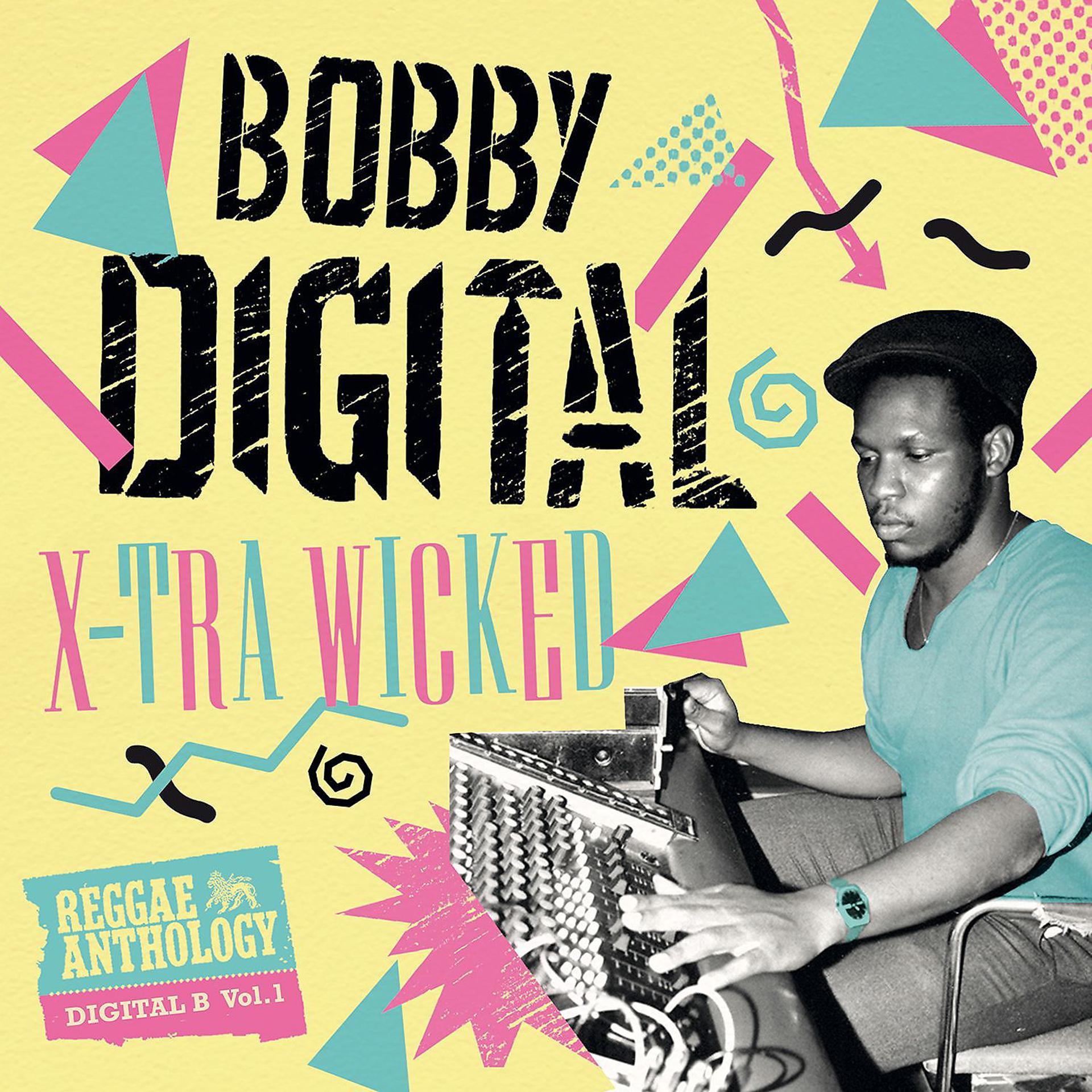 Постер альбома X-Tra Wicked (Bobby Digital Reggae Anthology)