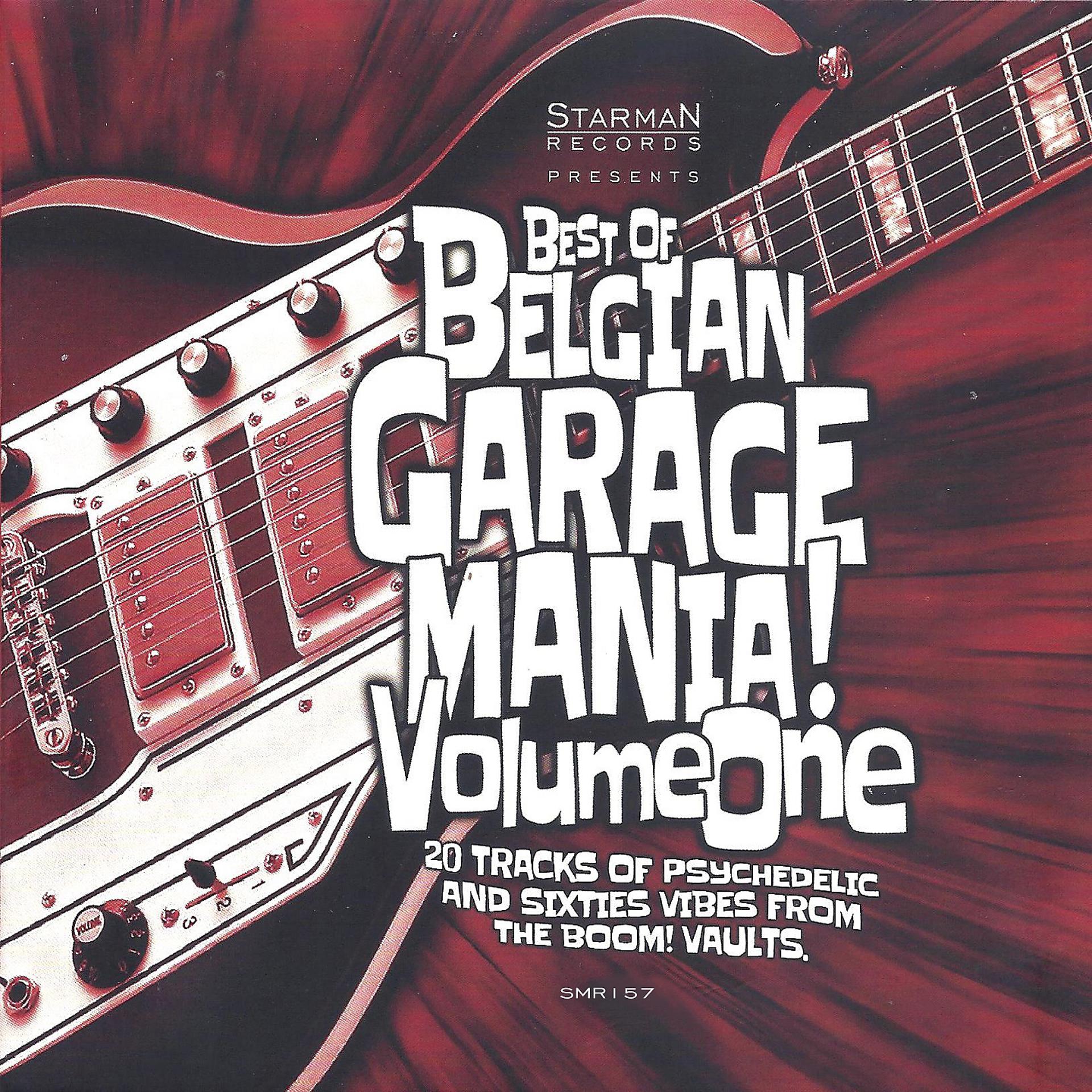 Постер альбома Best of Belgian Garage Mania, Vol. 1