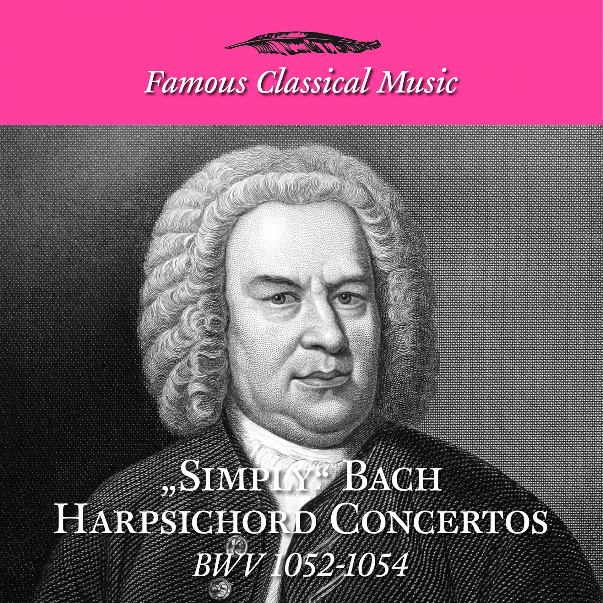 Постер альбома Simply Bach Harpsichord Concertos