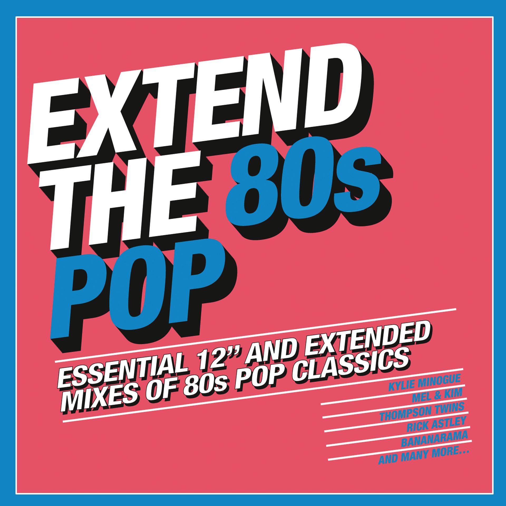 Постер альбома Extend the 80s - Pop