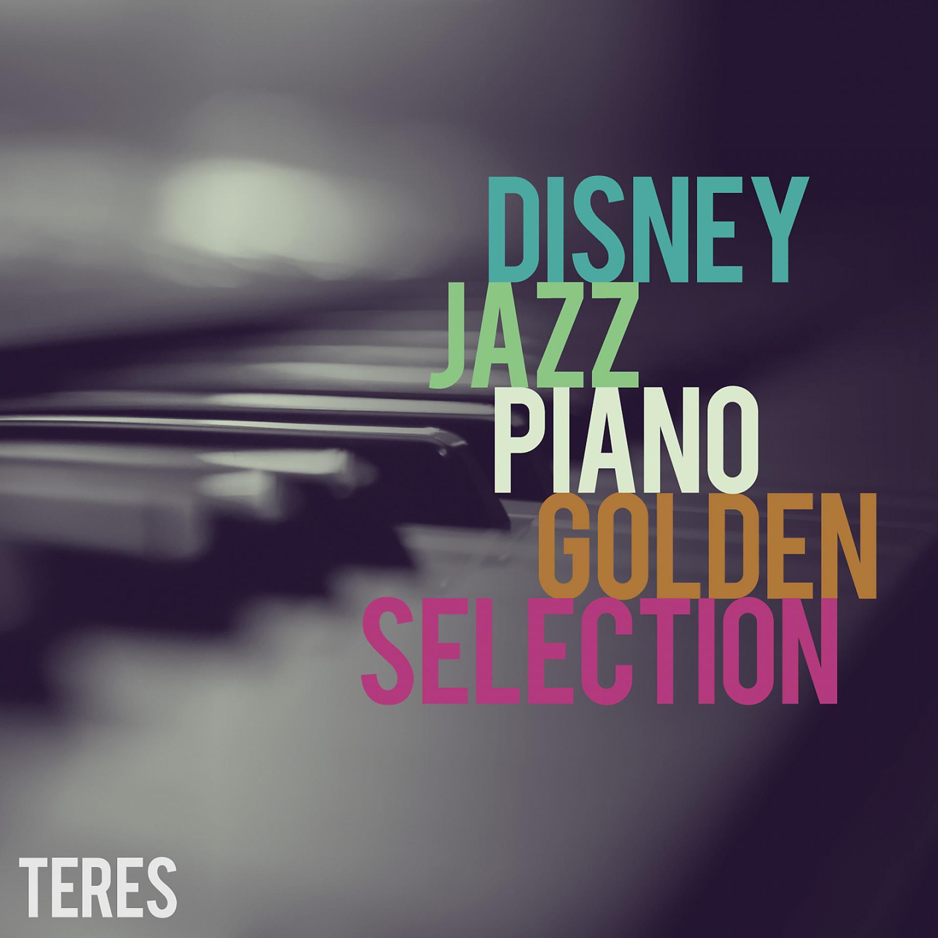 Постер альбома Disney Jazz Piano - Golden Selection