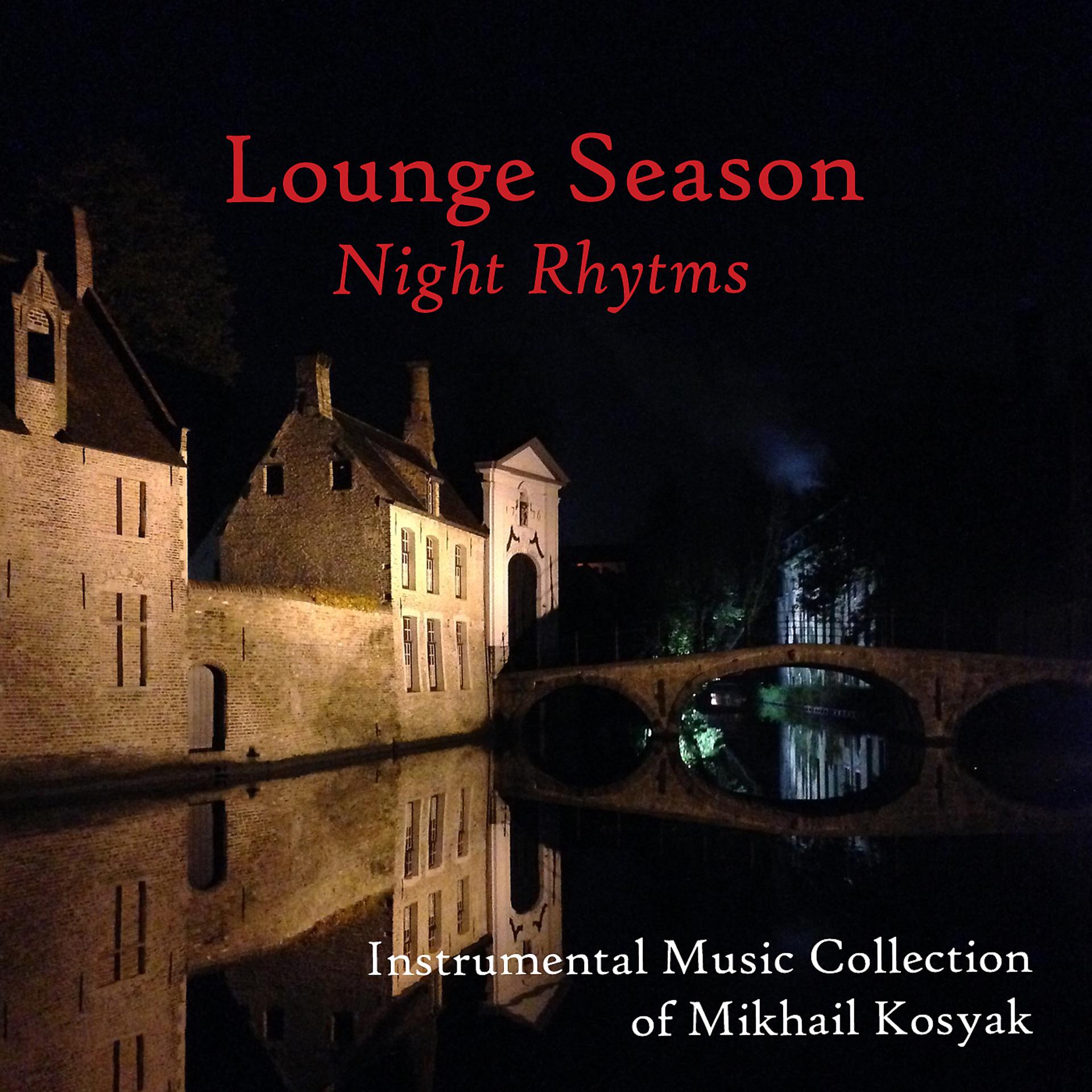 Постер альбома Lounge Season: Night Rhytms