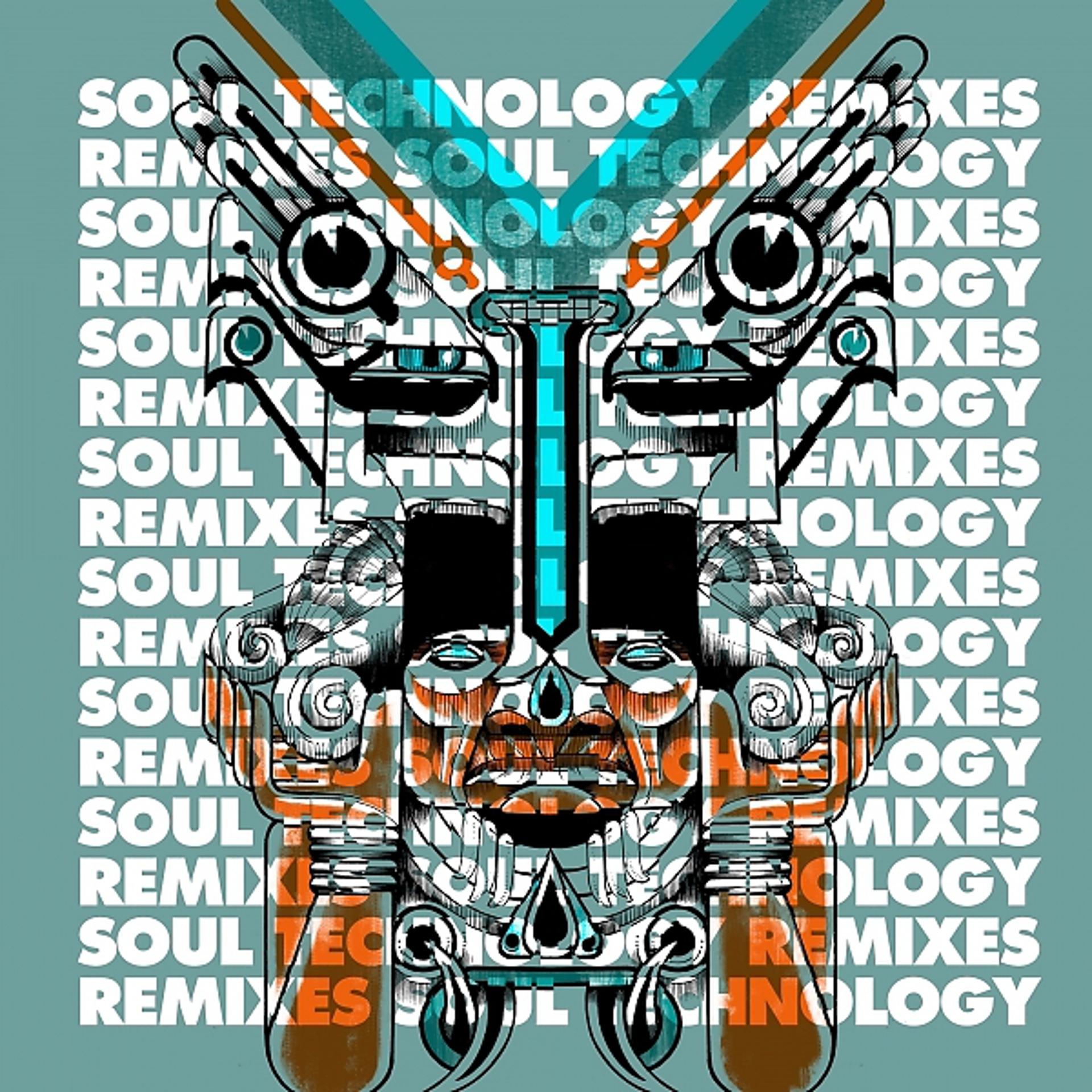 Постер альбома Soul Technology Remixes