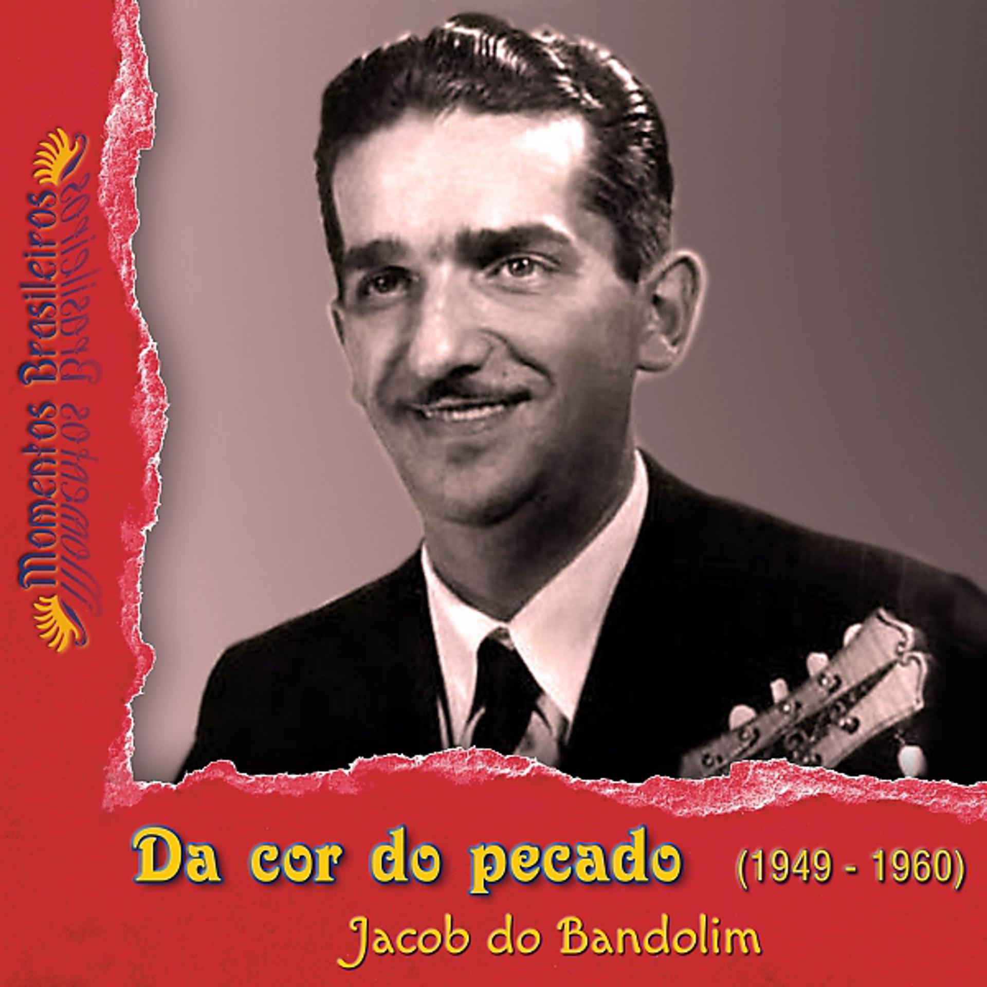 Постер альбома Da cor do pecado (1949 - 1960)