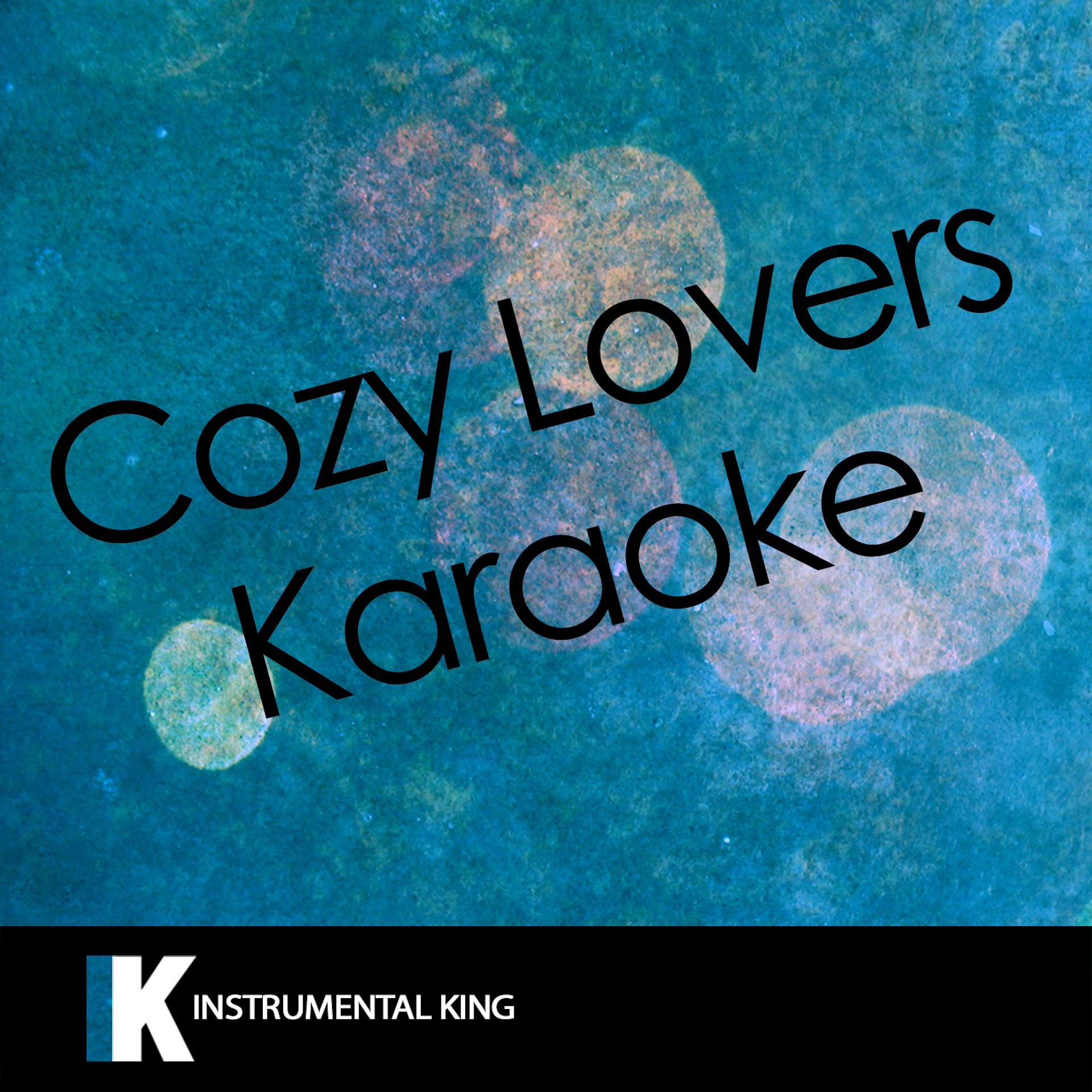 Постер альбома Cozy Lovers Karaoke
