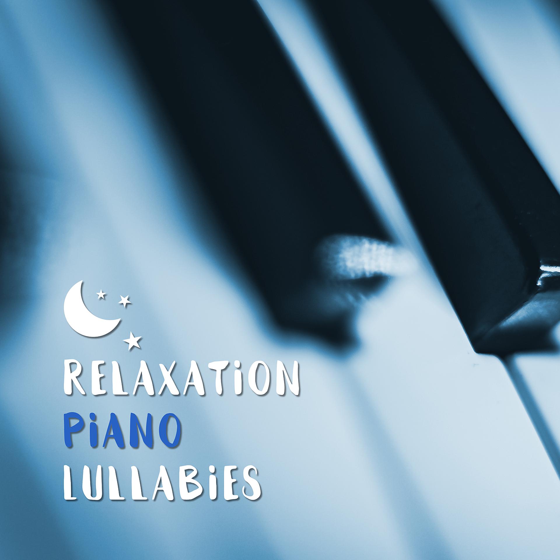 Постер альбома Relaxation Piano Lullabies