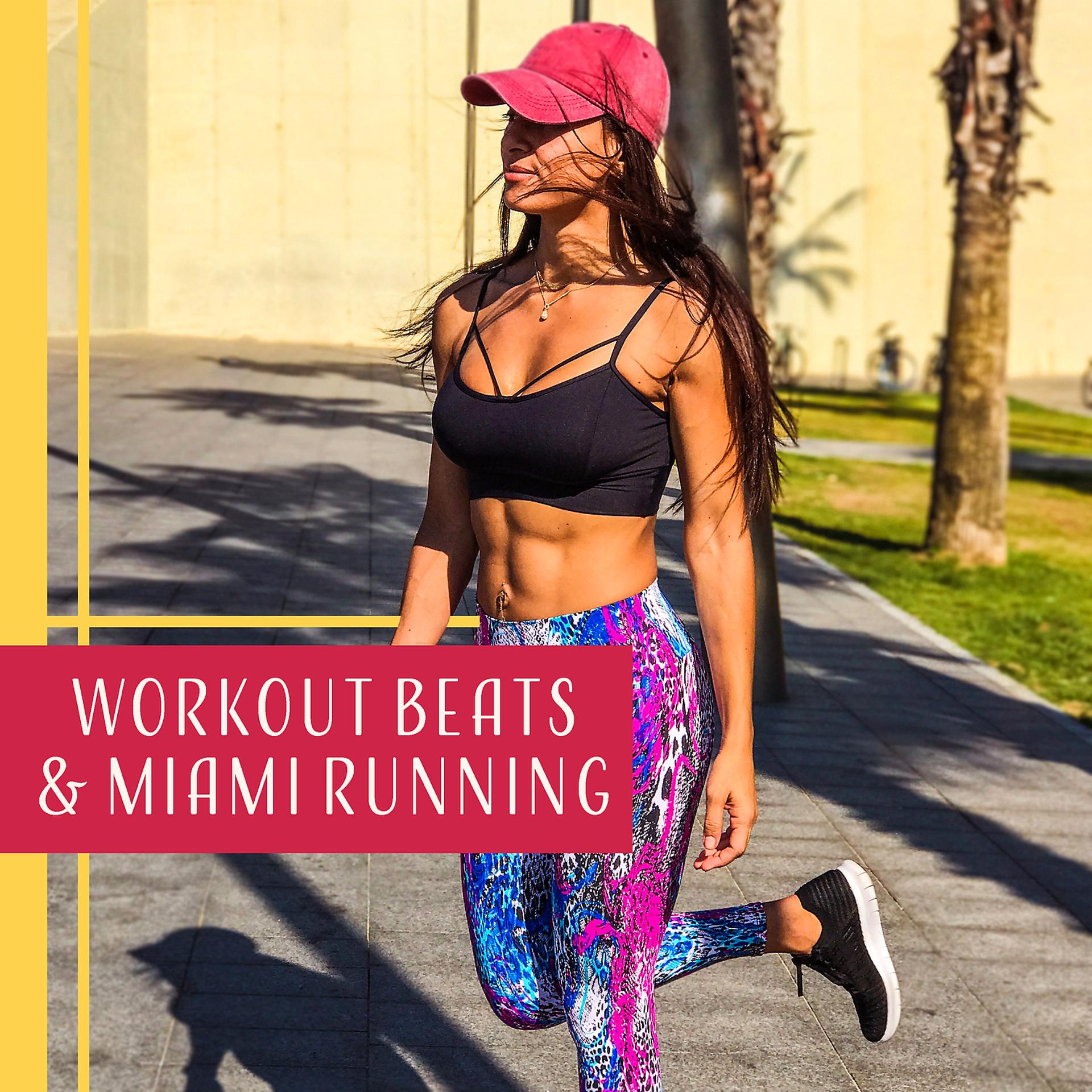 Постер альбома Workout Beats & Miami Running: Background Music for Fitness, Summer Chill Lounge, Ultimate Energy, Positive Practice