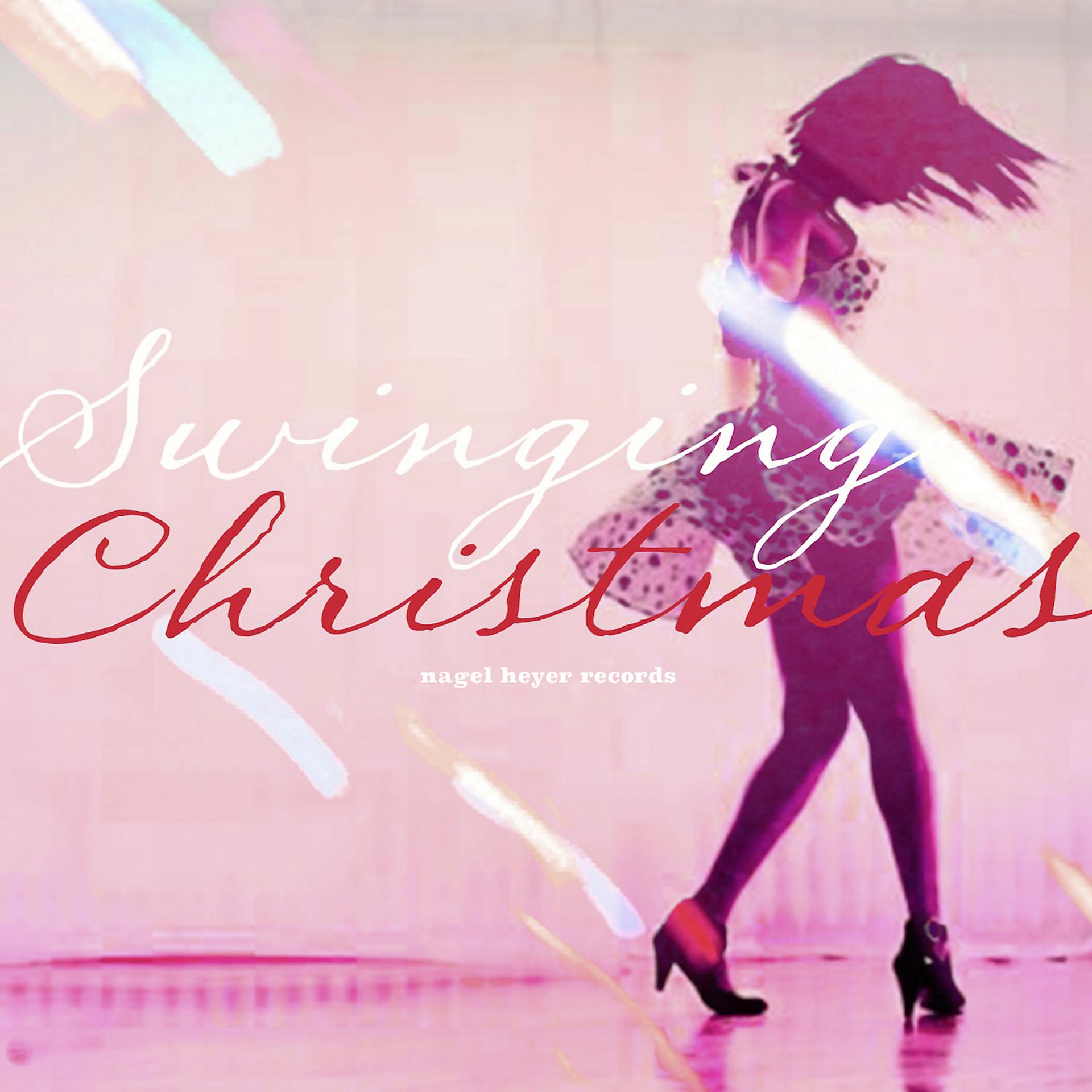 Постер альбома Swinging Christmas - Happy Holidays 2017