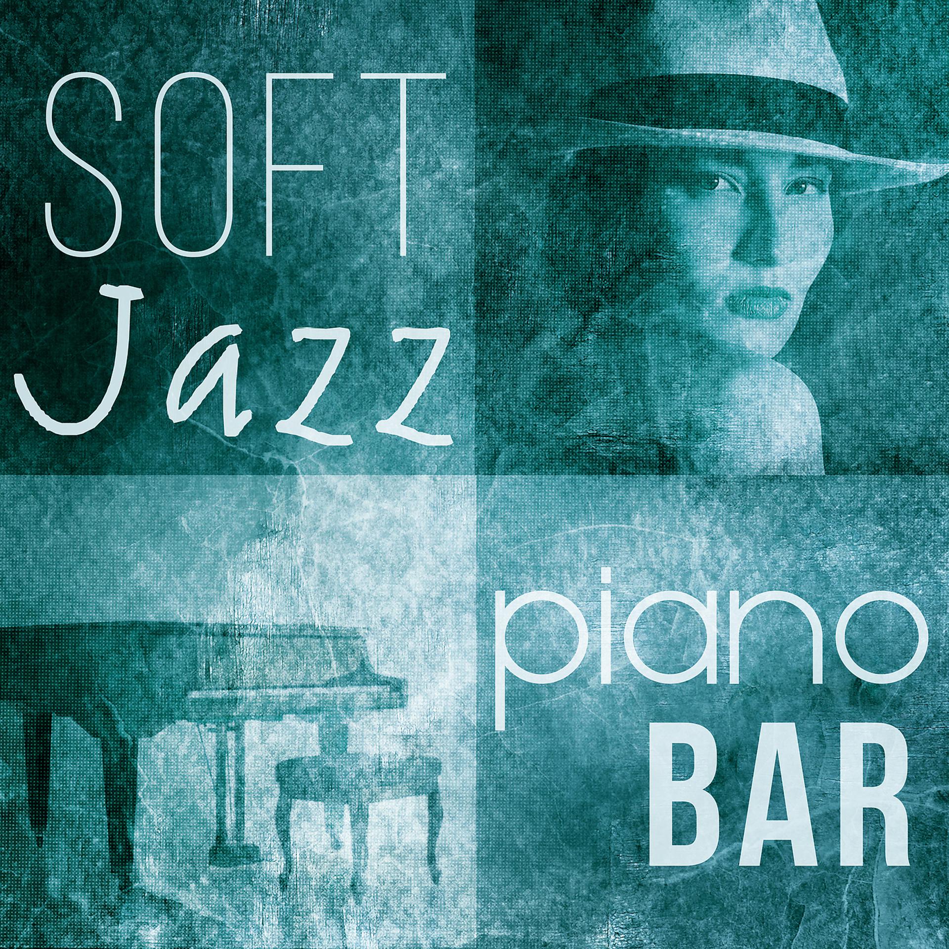 Постер альбома Soft Jazz Piano Bar - Peaceful Piano Music, Blue Piano Bar, Moody Piano