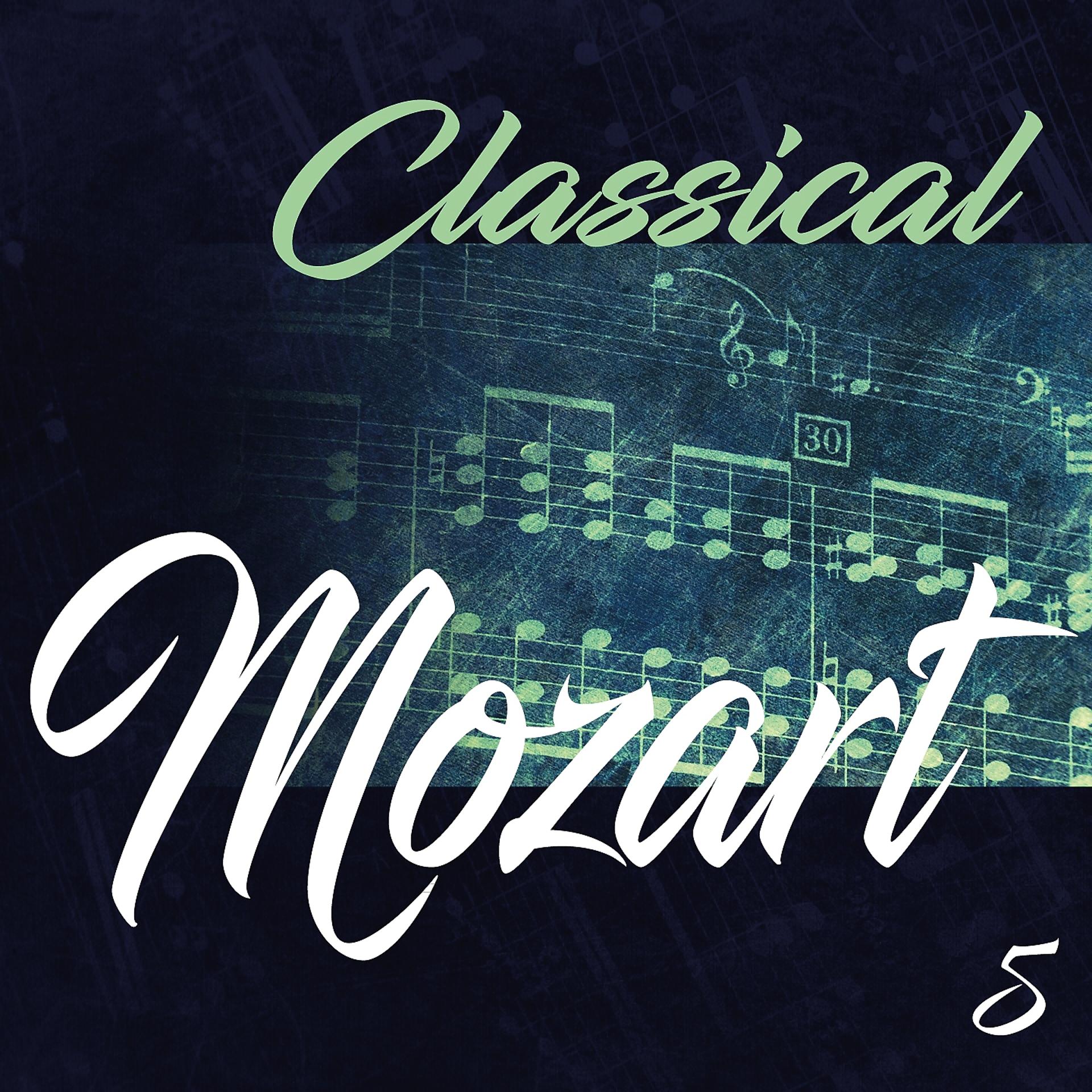 Постер альбома Classical Mozart 5