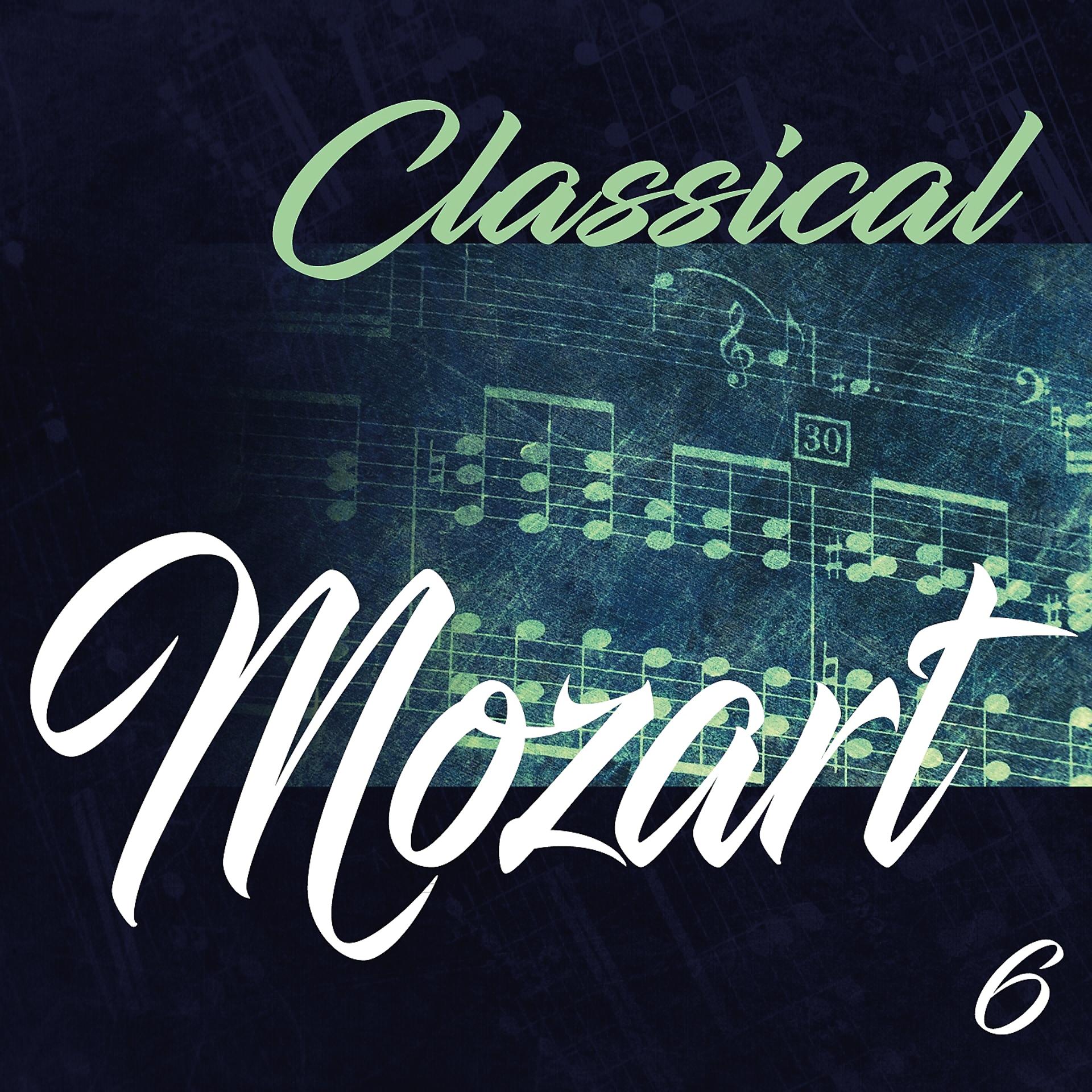 Постер альбома Classical Mozart 6