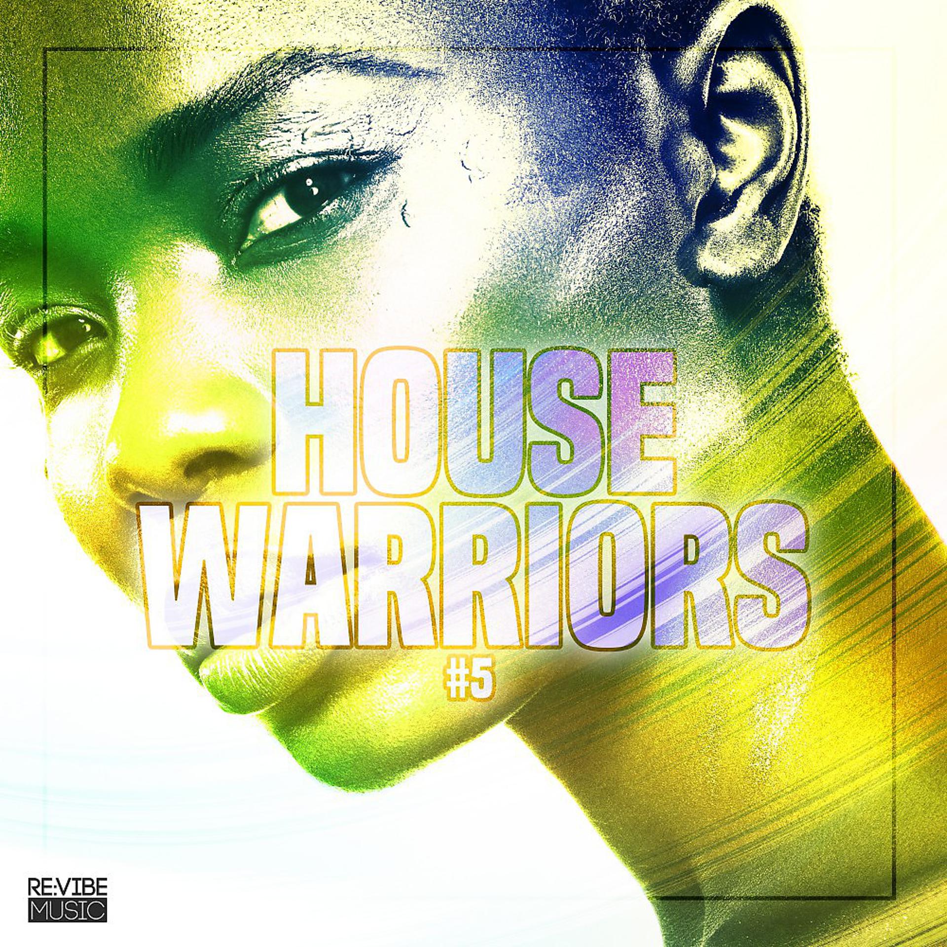 Постер альбома House Warriors #5
