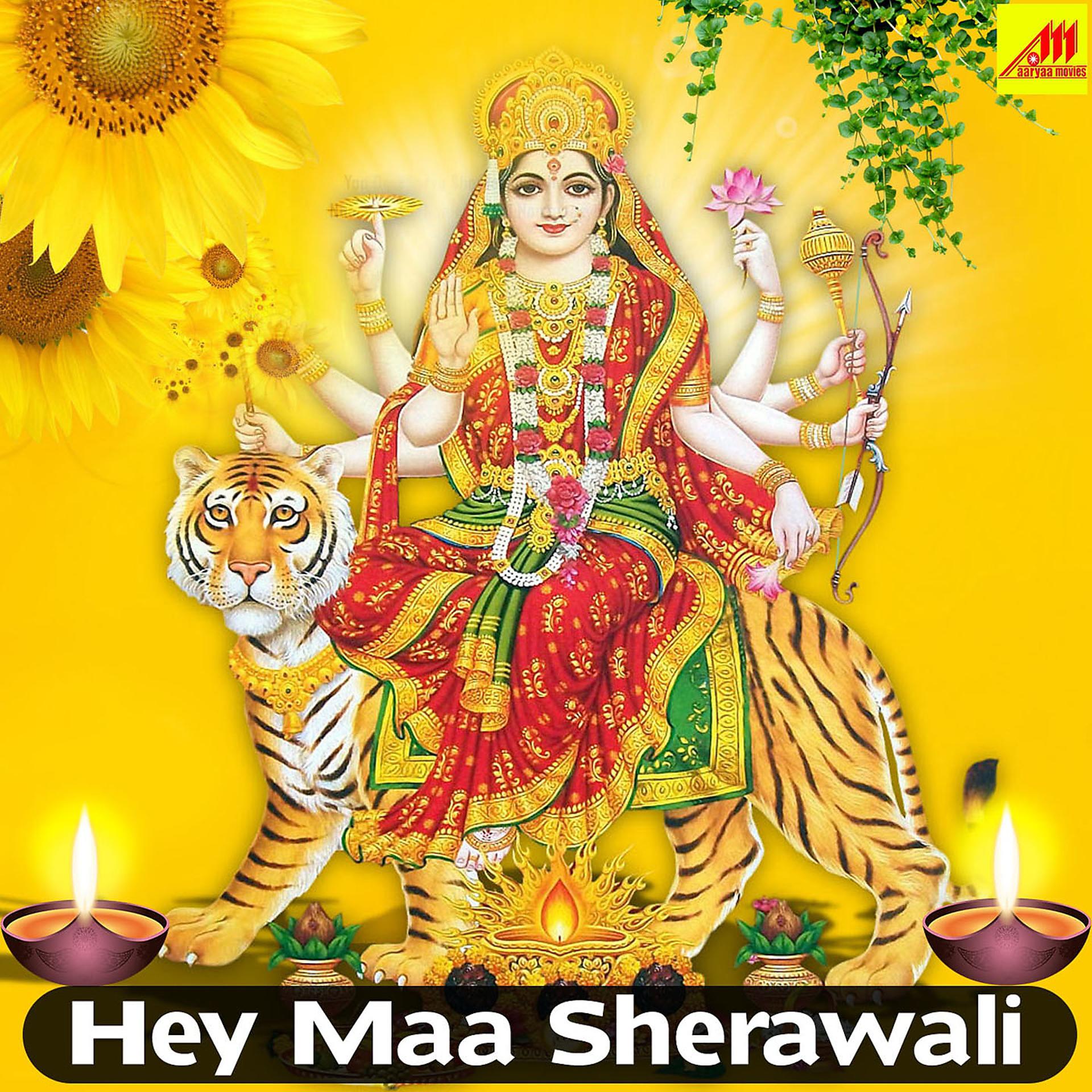 Постер альбома Hey Maa Sherawali