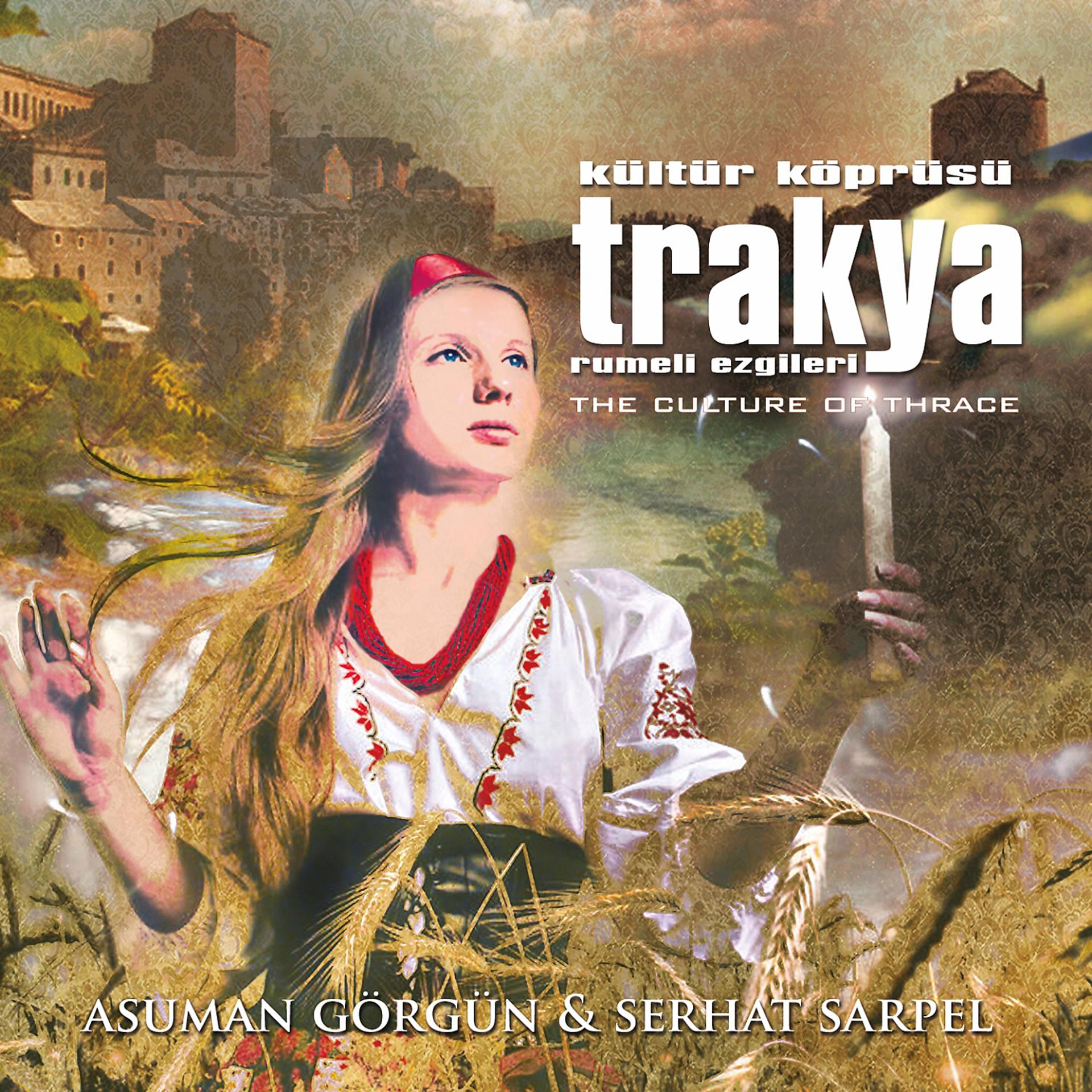 Постер альбома Kültür Köprüsü Trakya