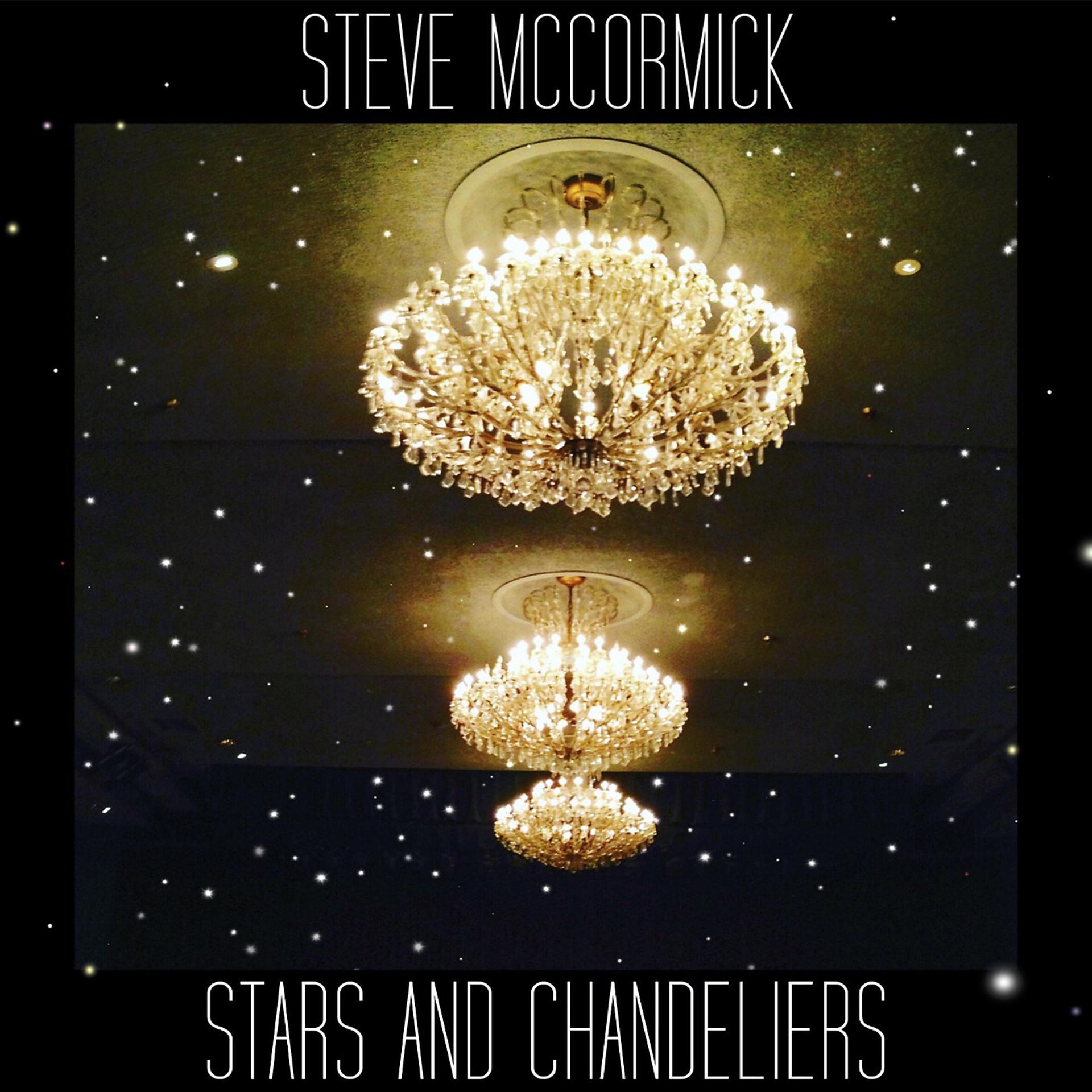 Постер альбома Stars and Chandeliers
