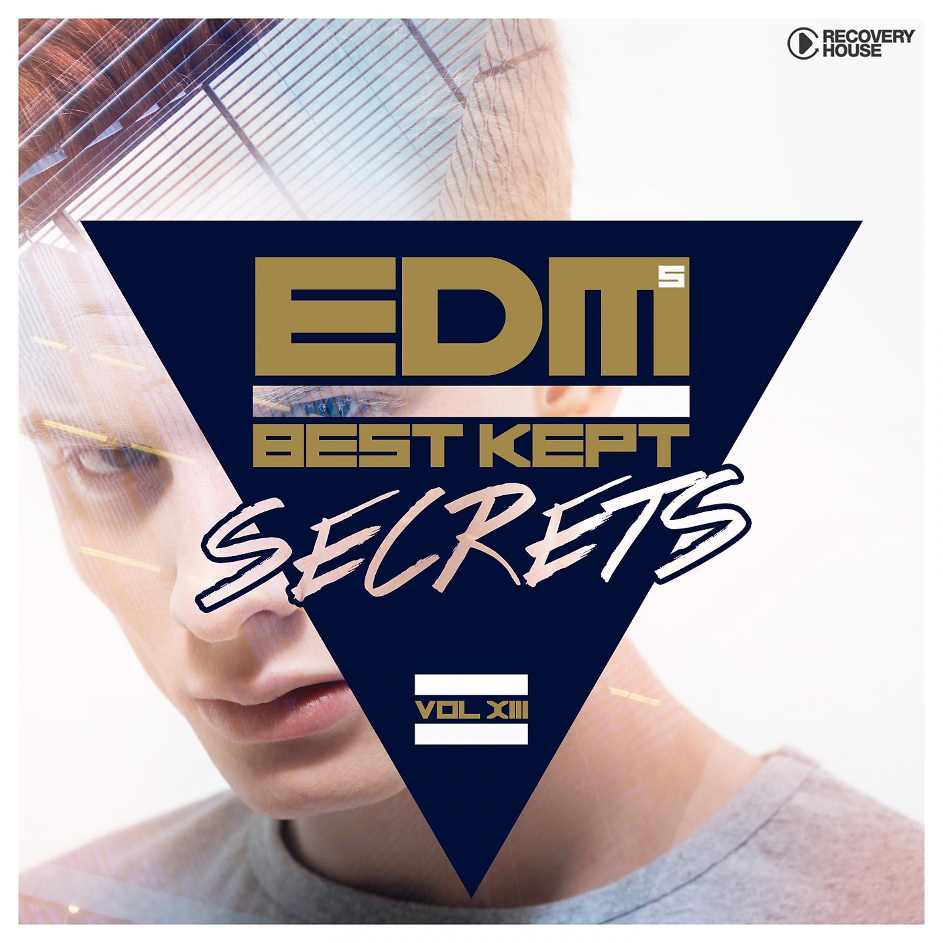 Постер альбома EDM's Best Kept Secrets, Vol. 13