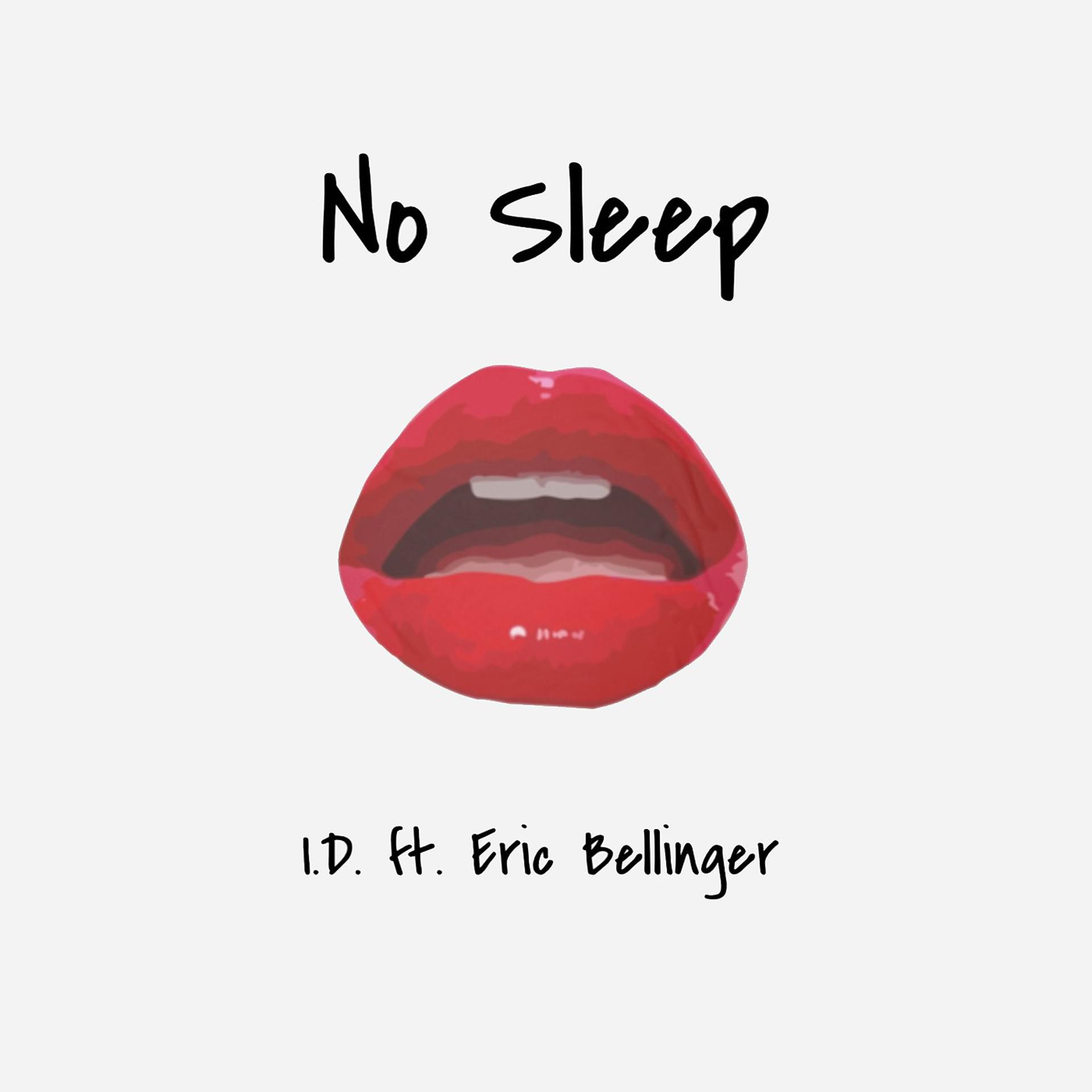 Постер альбома No Sleep (feat. Eric Bellinger)