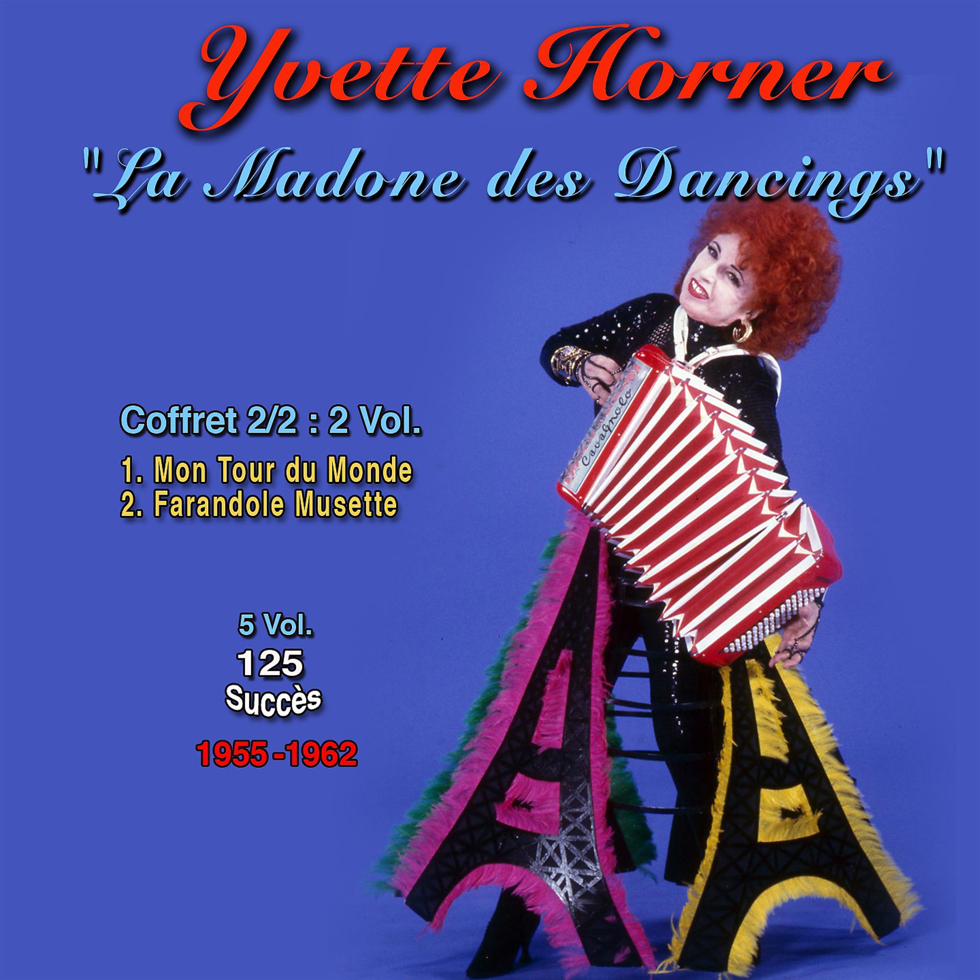 Постер альбома Yvette horner : la madone des dancings, vol. 2 125 success