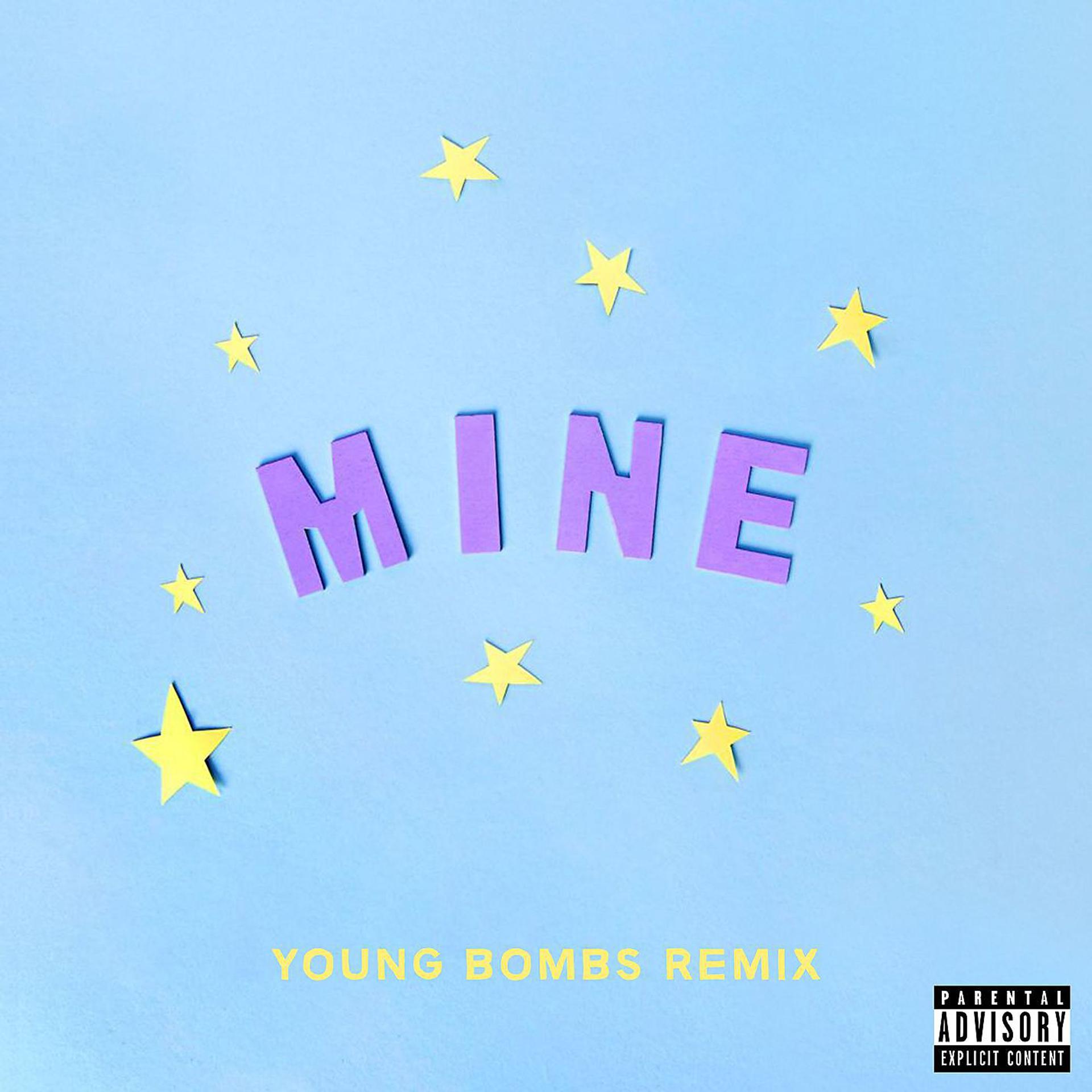 Постер альбома Mine (Bazzi vs. Young Bombs Remix)