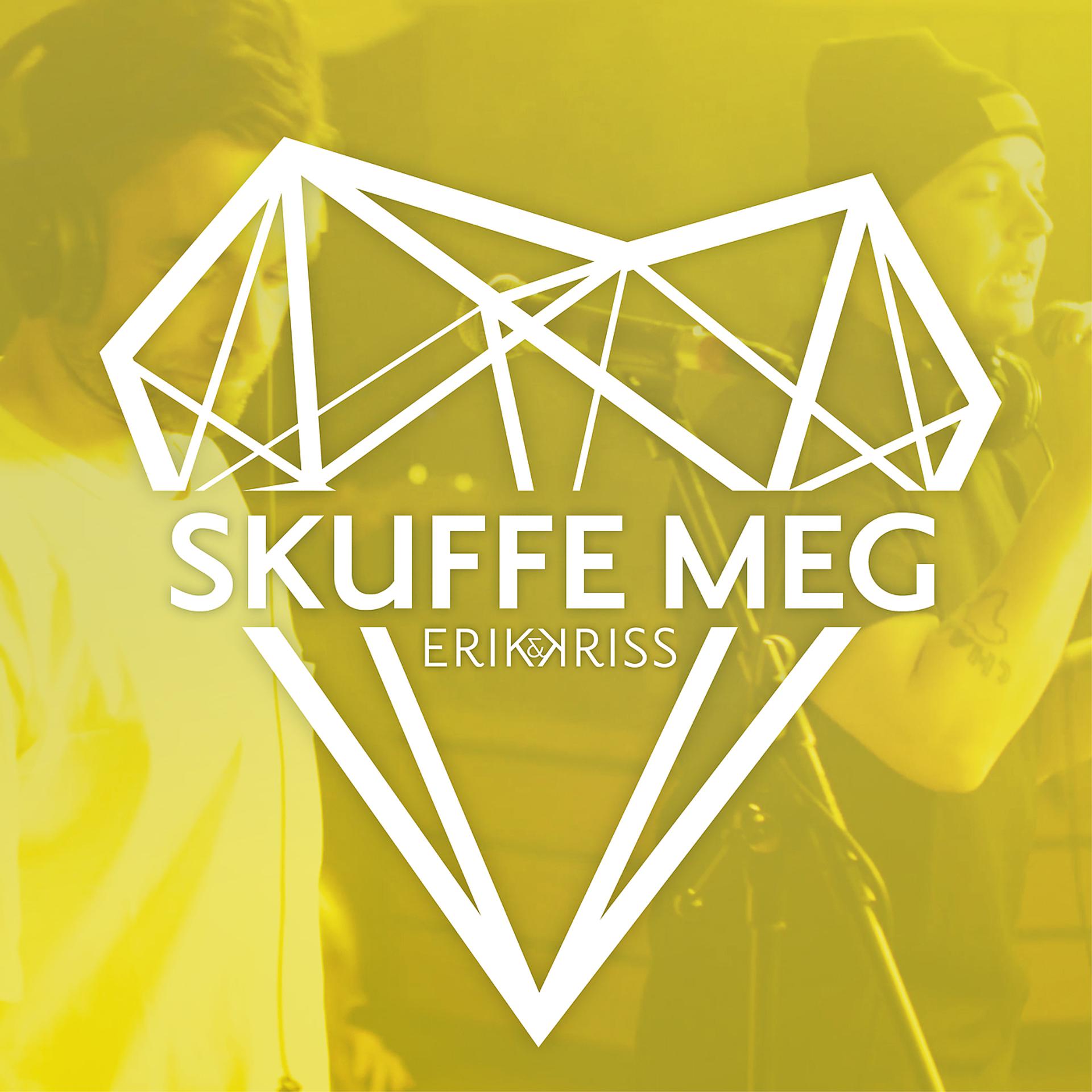 Постер альбома Skuffe Meg