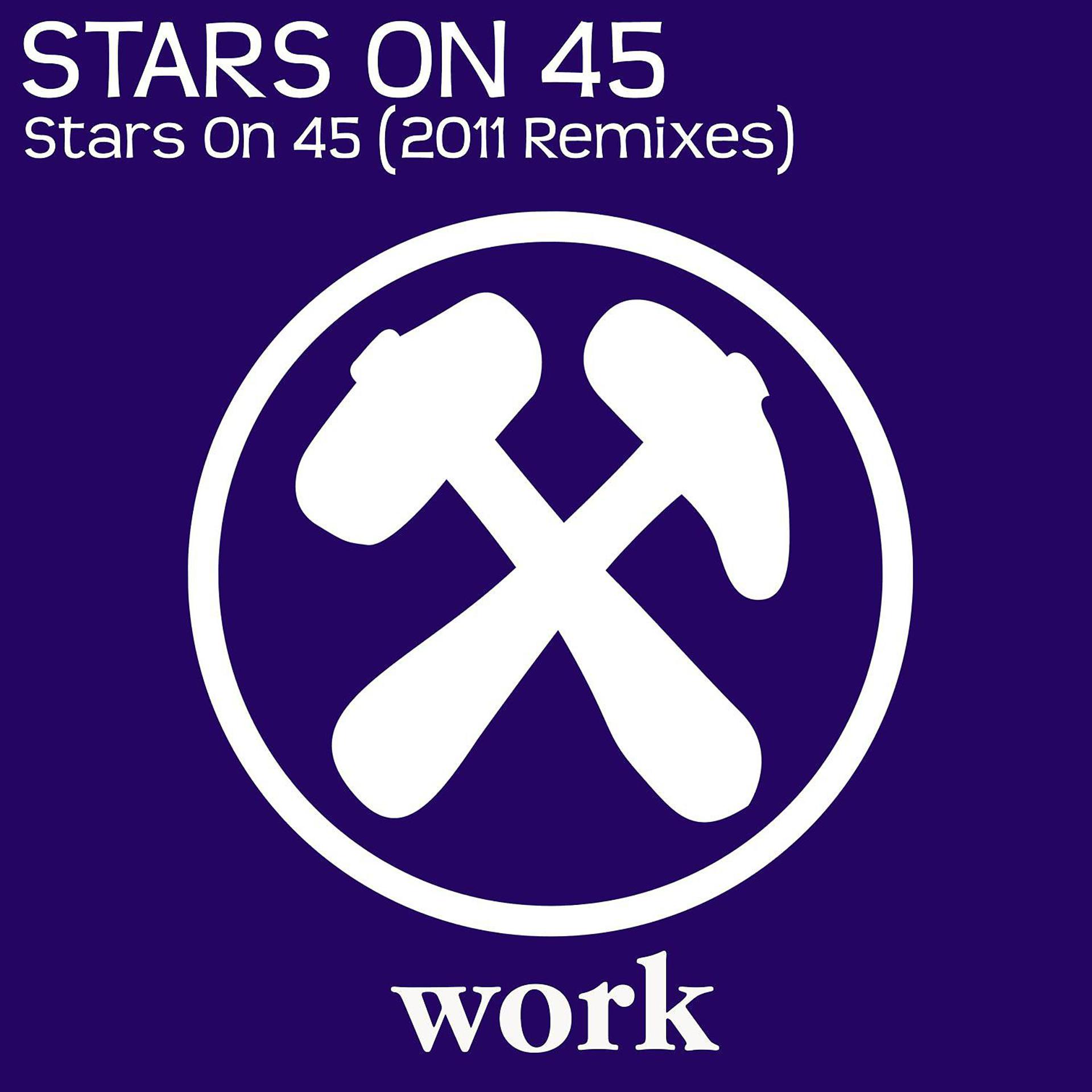 Постер альбома Stars On 45 (2011 Remixes)