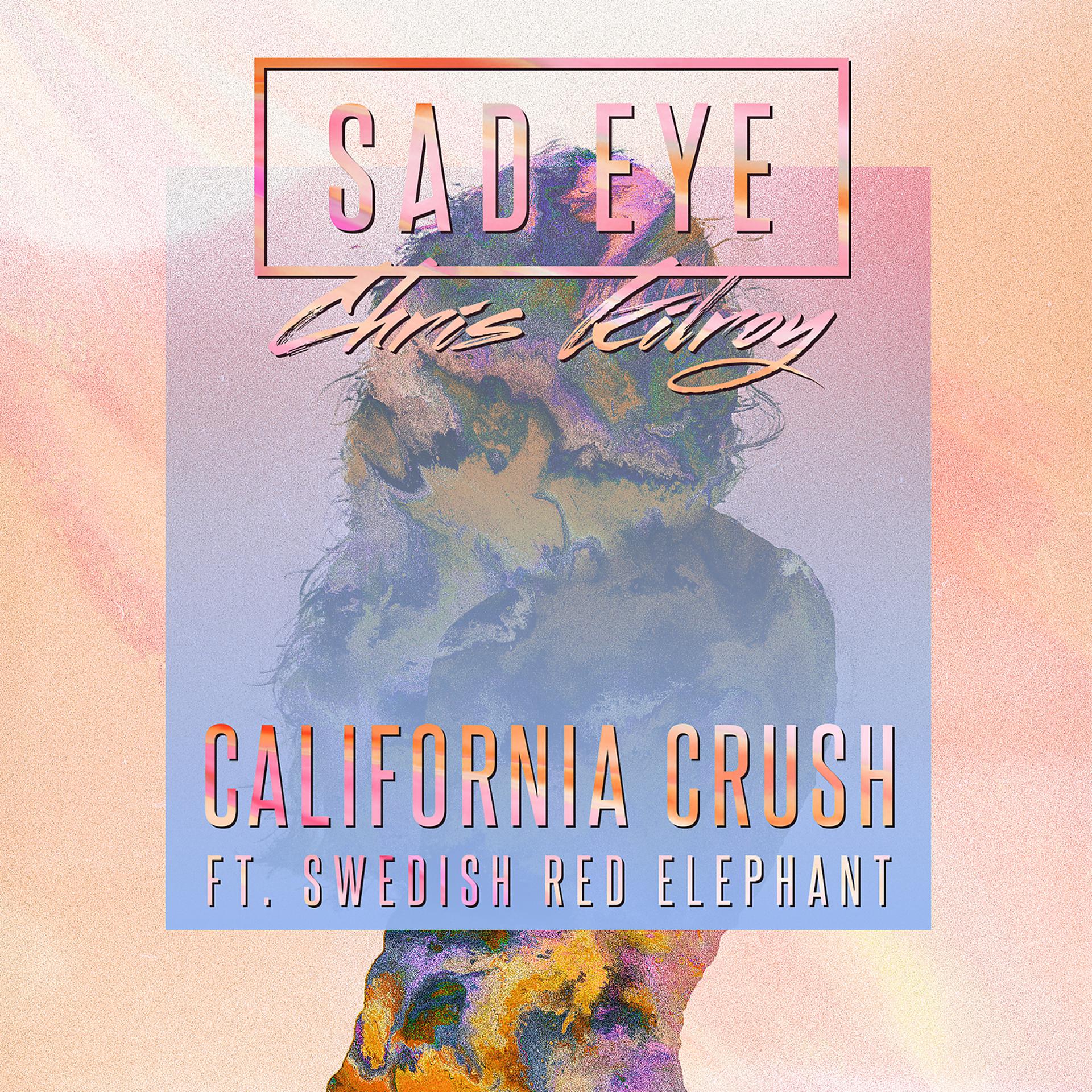 Постер альбома California Crush