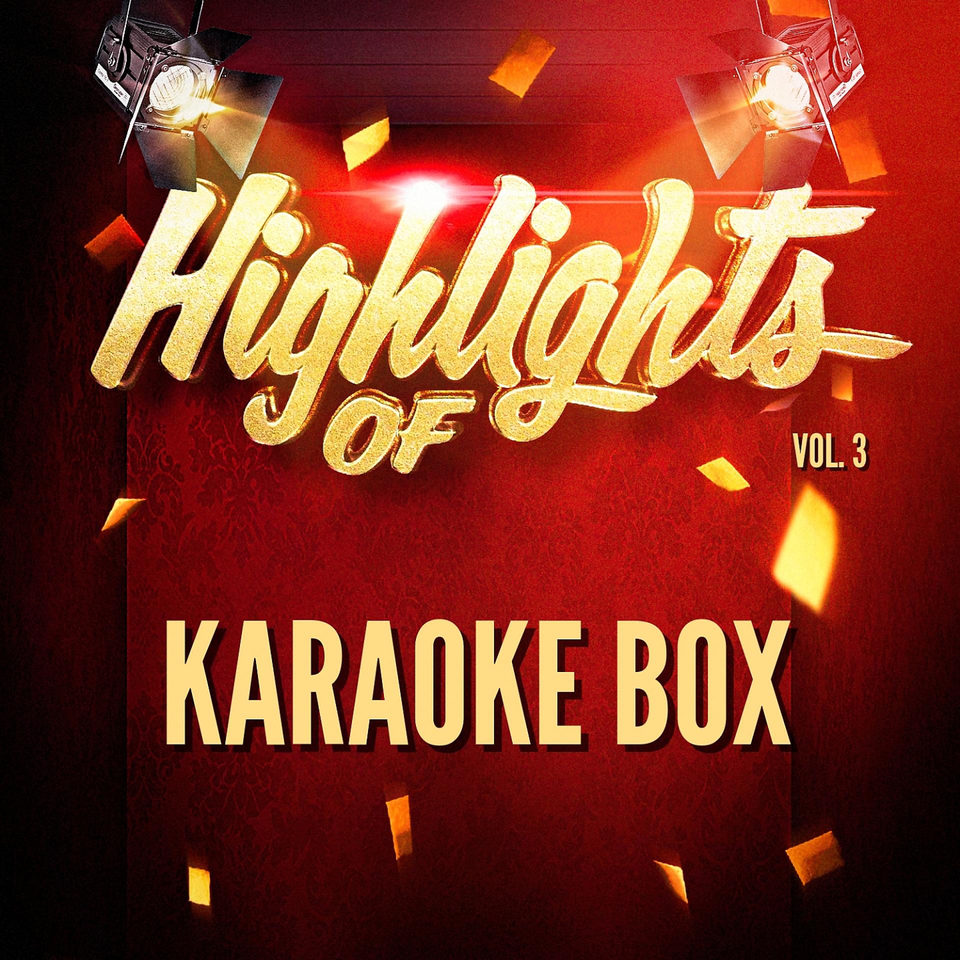 Постер альбома Highlights of Karaoke Box, Vol. 3