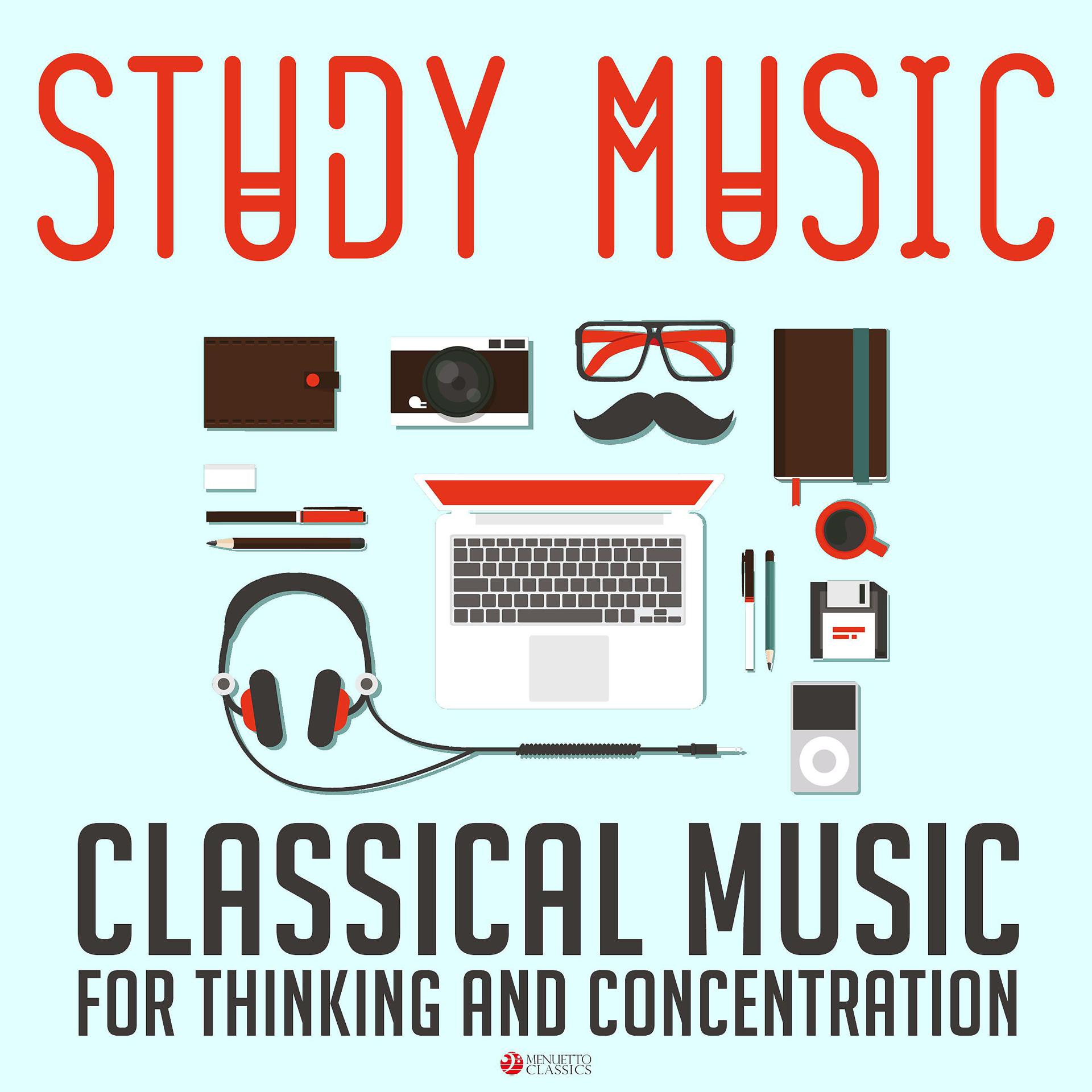 Постер альбома Study Music: Classical Music for Thinking and Concentration