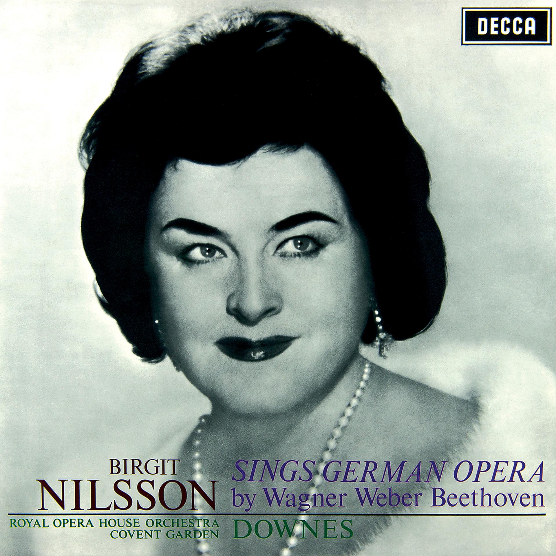 Постер альбома Birgit Nilsson sings German Opera - Arias by Wagner, Weber & Beethoven