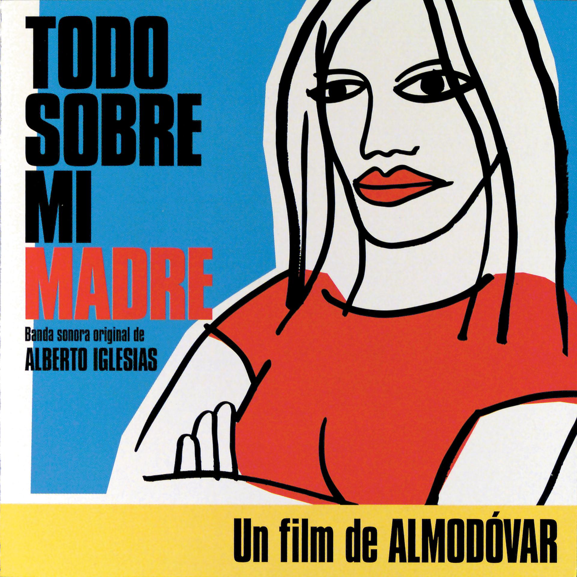 Постер альбома Todo Sobre Mi Madre