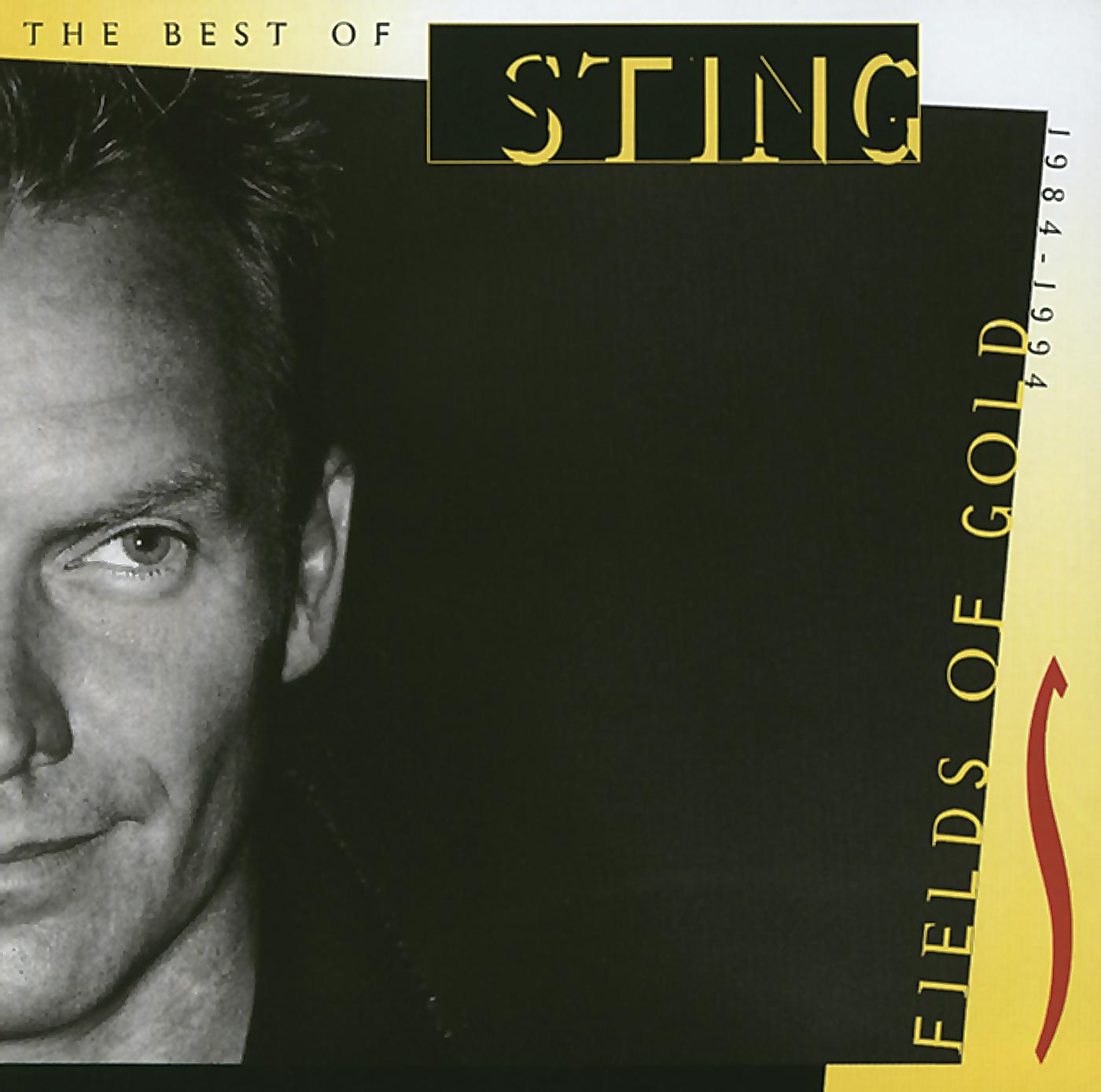 Постер альбома Fields Of Gold - The Best Of Sting 1984 - 1994