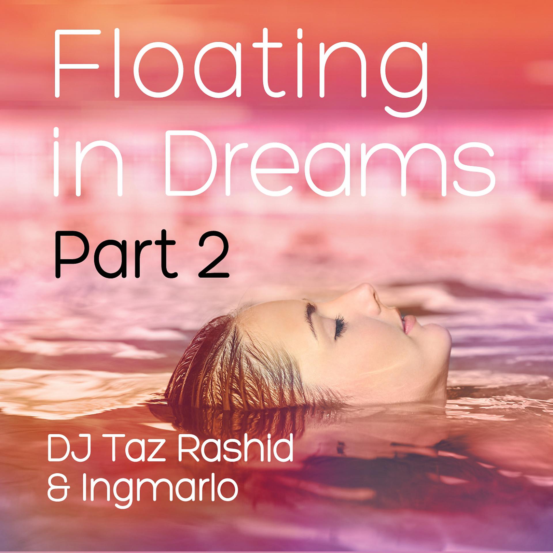 Постер альбома Floating in Dreams, Pt. 2