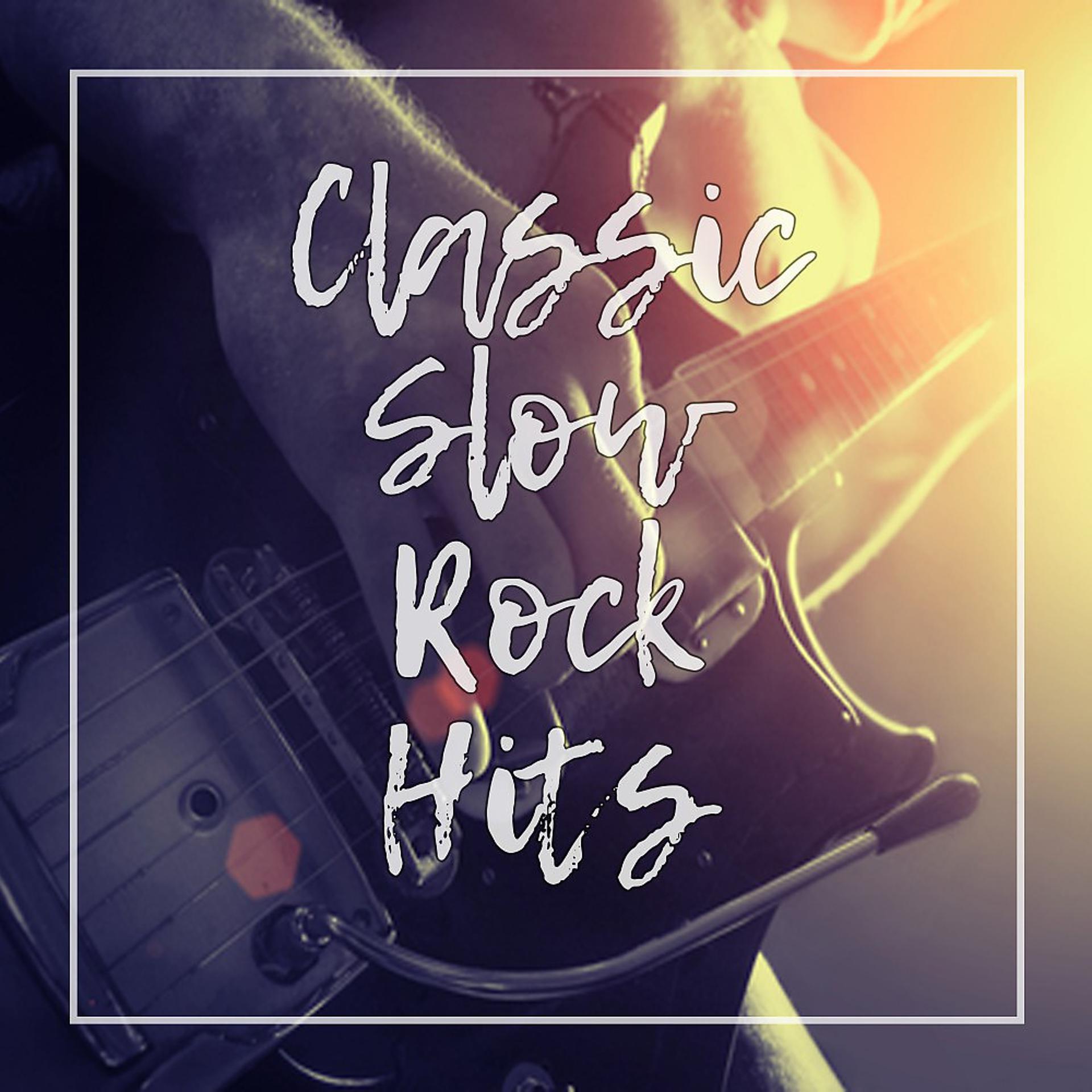 Постер альбома Classic Slow Rock Hits