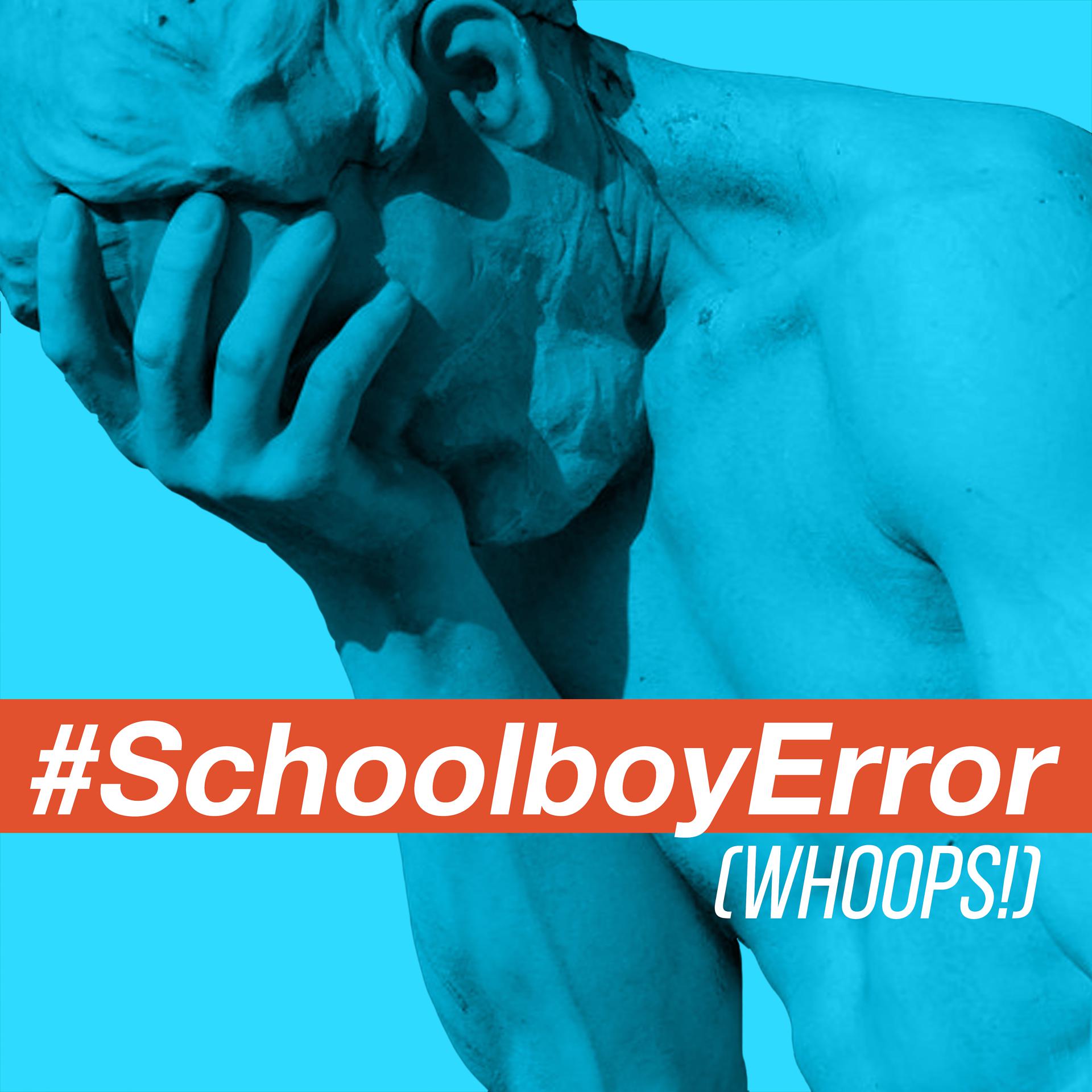 Постер альбома Schoolboy Error (Whoops!) [feat. Bayku]