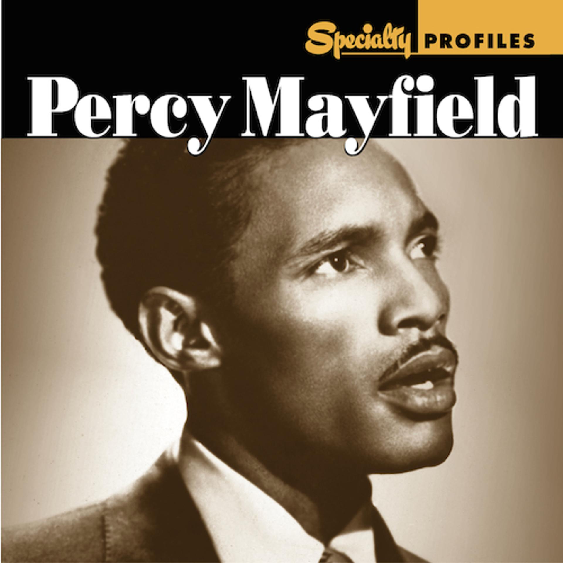 Постер альбома Specialty Profiles: Percy Mayfield