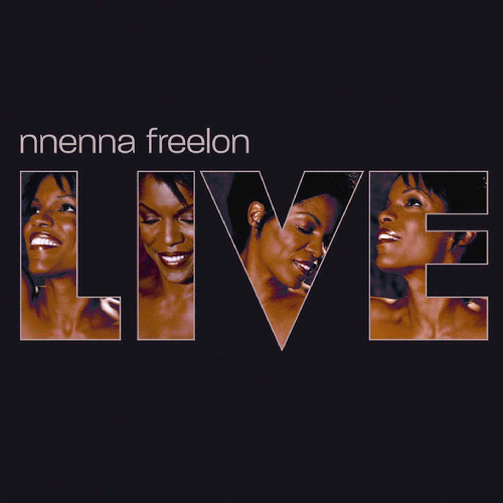 Постер альбома Nnenna Freelon Live