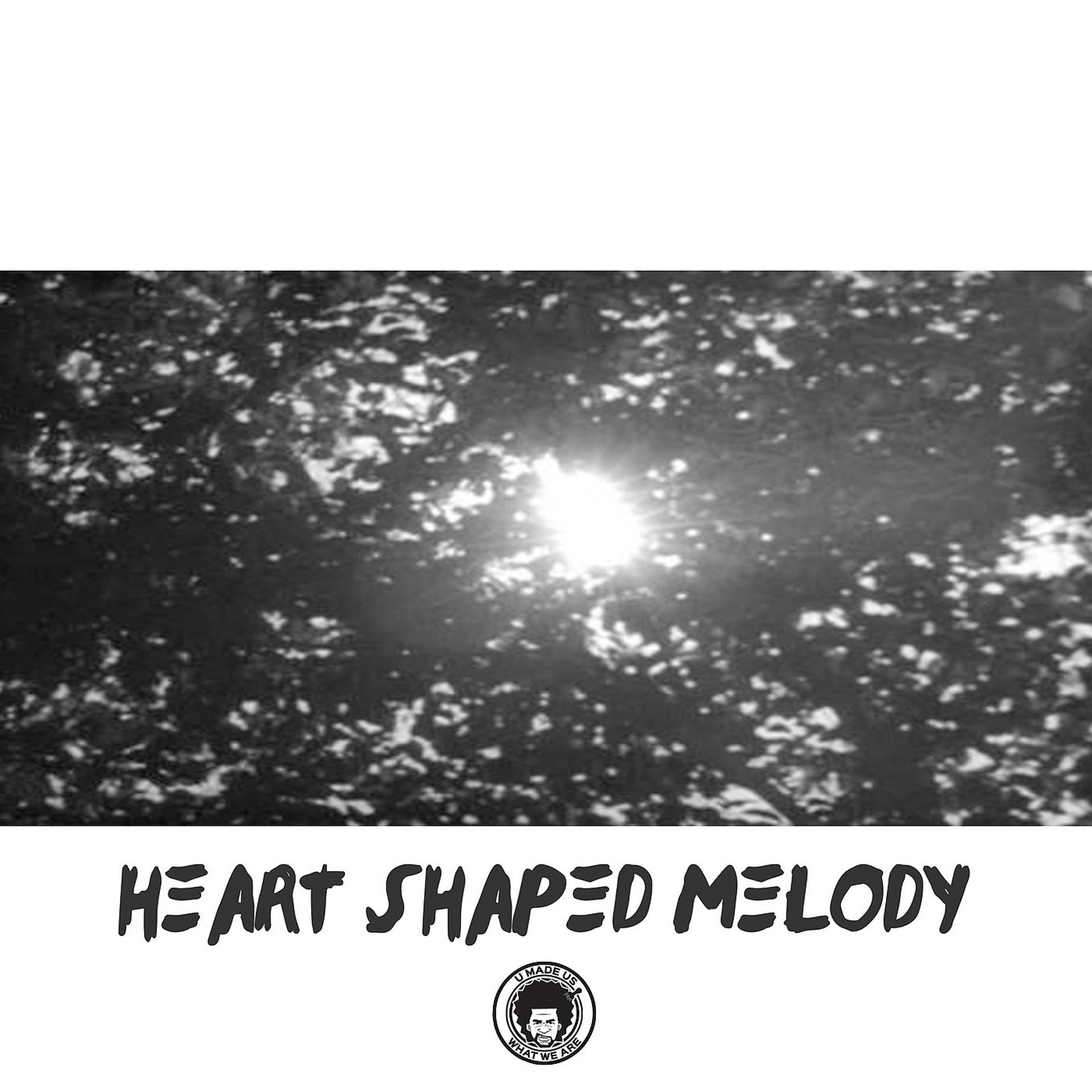 Постер альбома Heart Shaped Melody