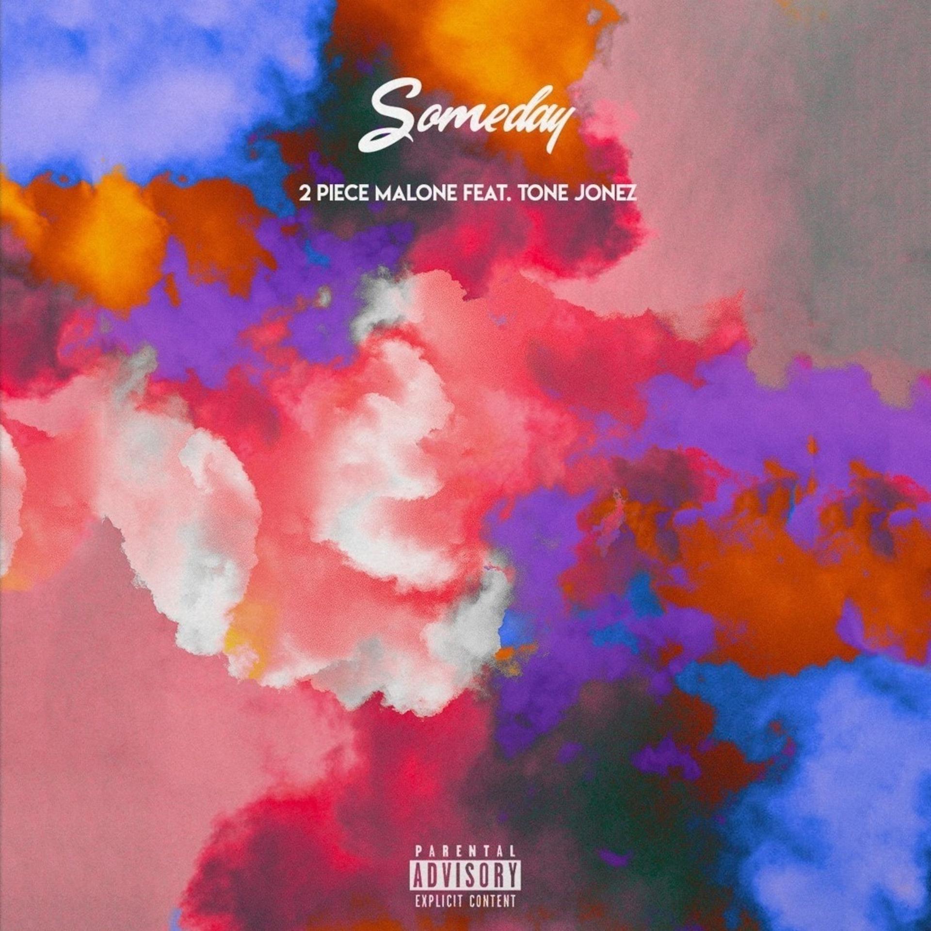 Постер альбома Someday (feat. Tone Jonez)