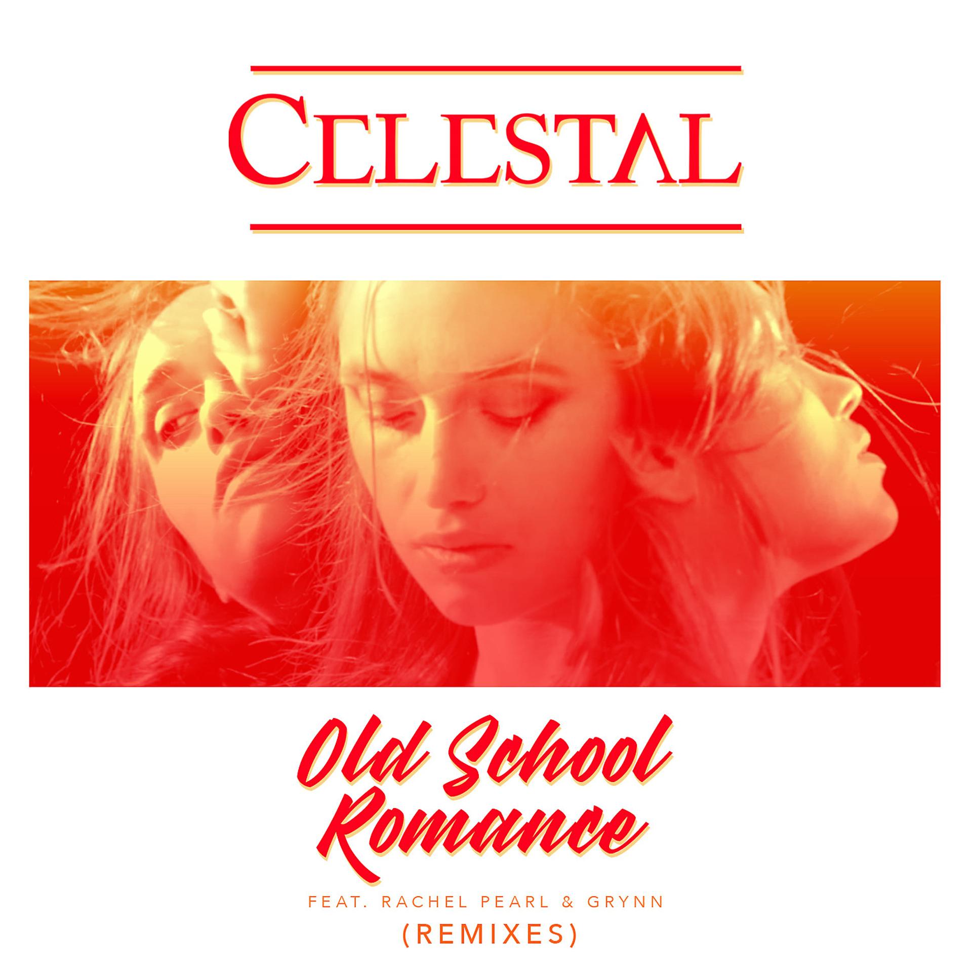Постер к треку Celestial, Rachel Pearl, GRYNN - Old School Romance (feat. Rachel Pearl & Grynn) [DJ Antonio & DJ Renat Remix]